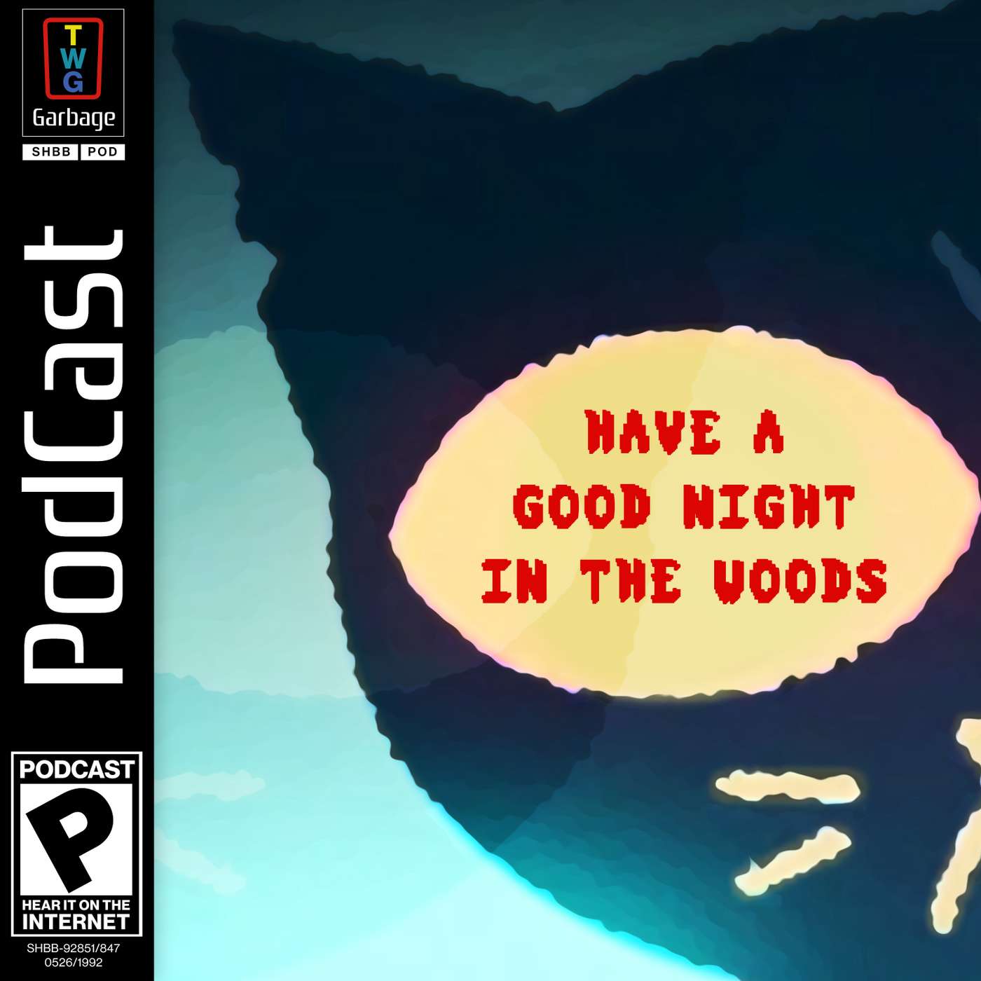 Have a Good Night in the Woods
