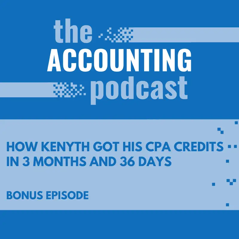 How Kenyth Got His CPA Credits in 3 months and 36 Days