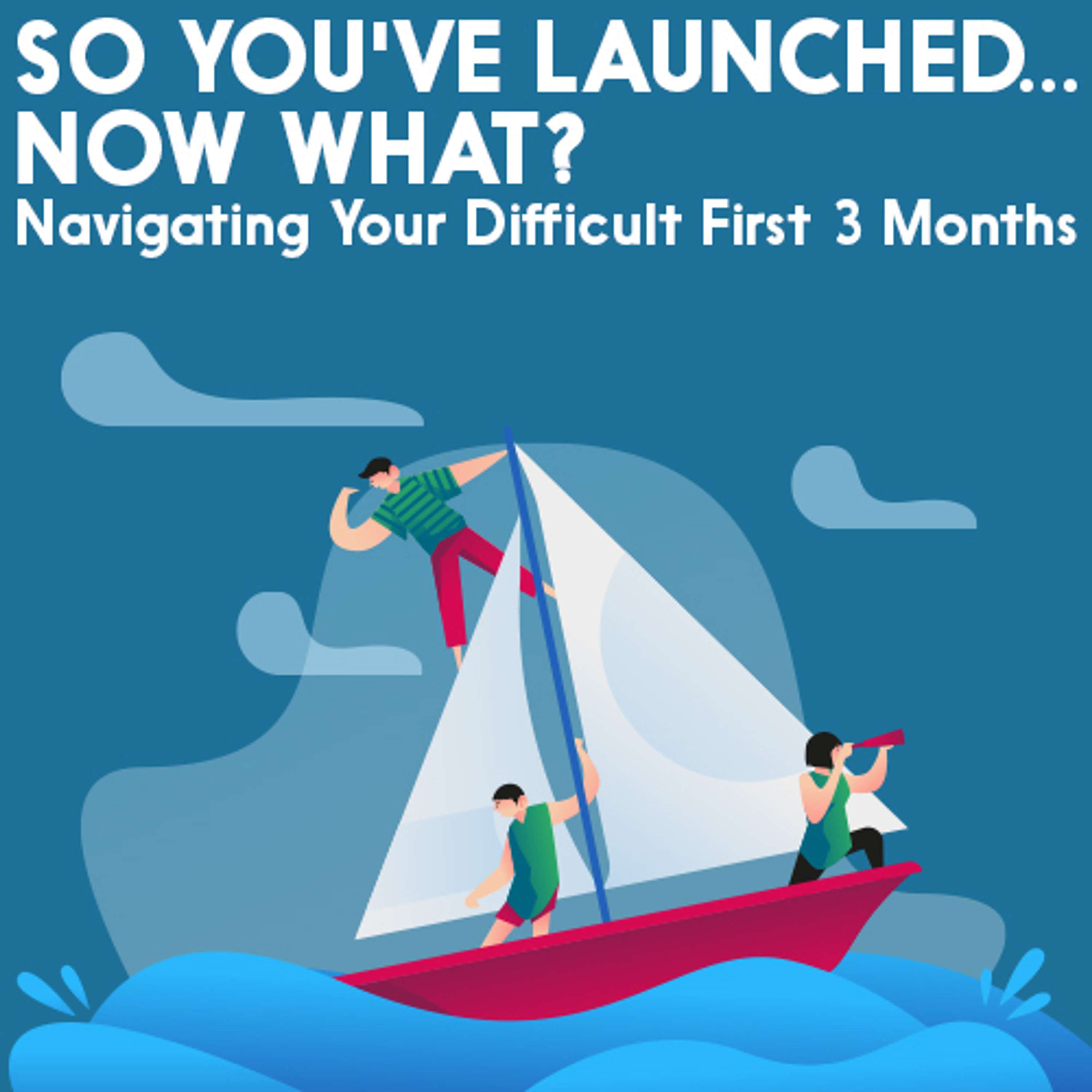 So You've Launched. Now What? podcast artwork