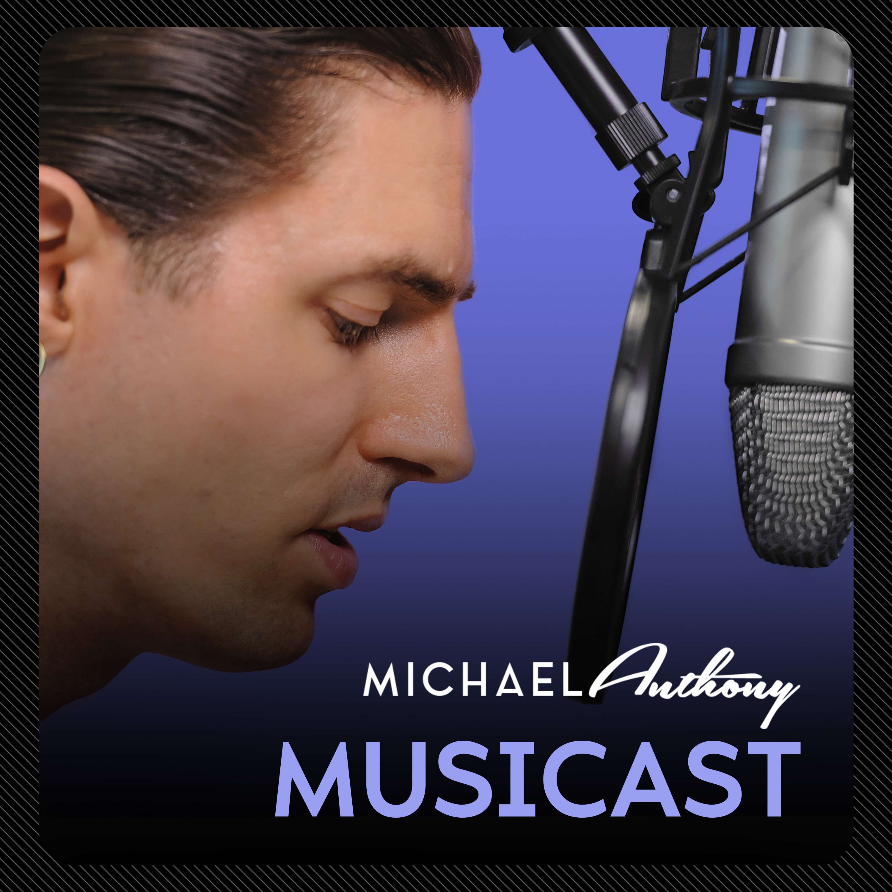 Michael Anthony Musicast