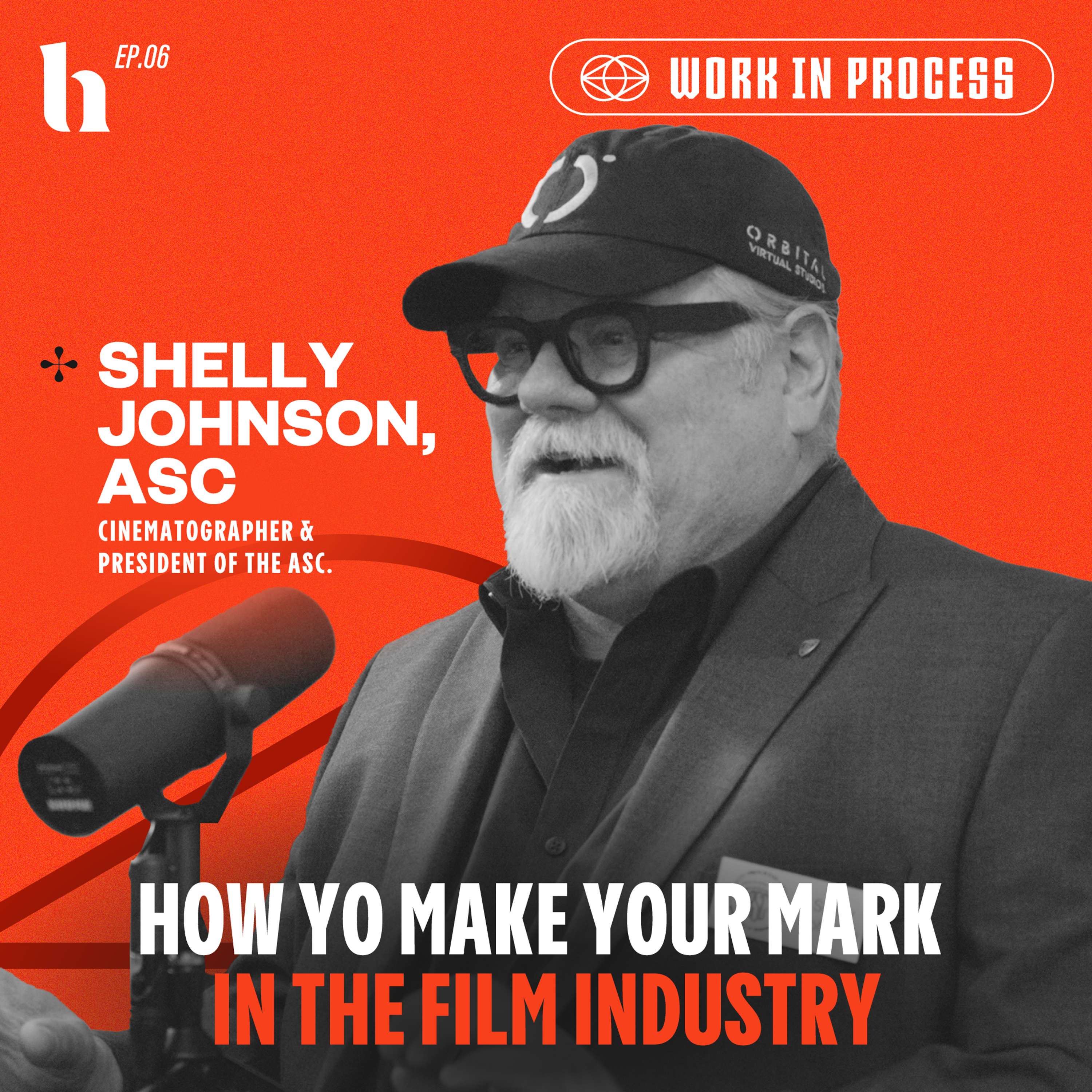 How to Make Your Mark in the Film Industry | Cinematographer Shelly Johnson, ASC