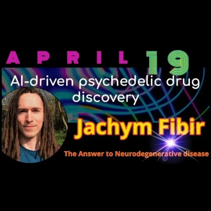 Jachym Fibir - Can Psychedelic Drugs Cure Alzheimer’s?