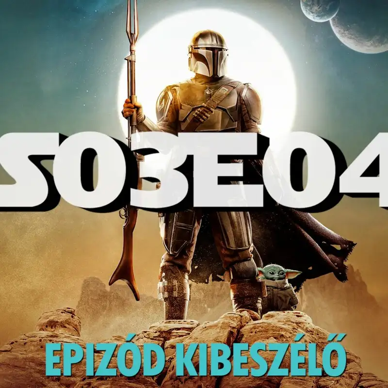 TV Up: The Mandalorian 3. évad 4. rész kibeszélő (vendég: Gergő)