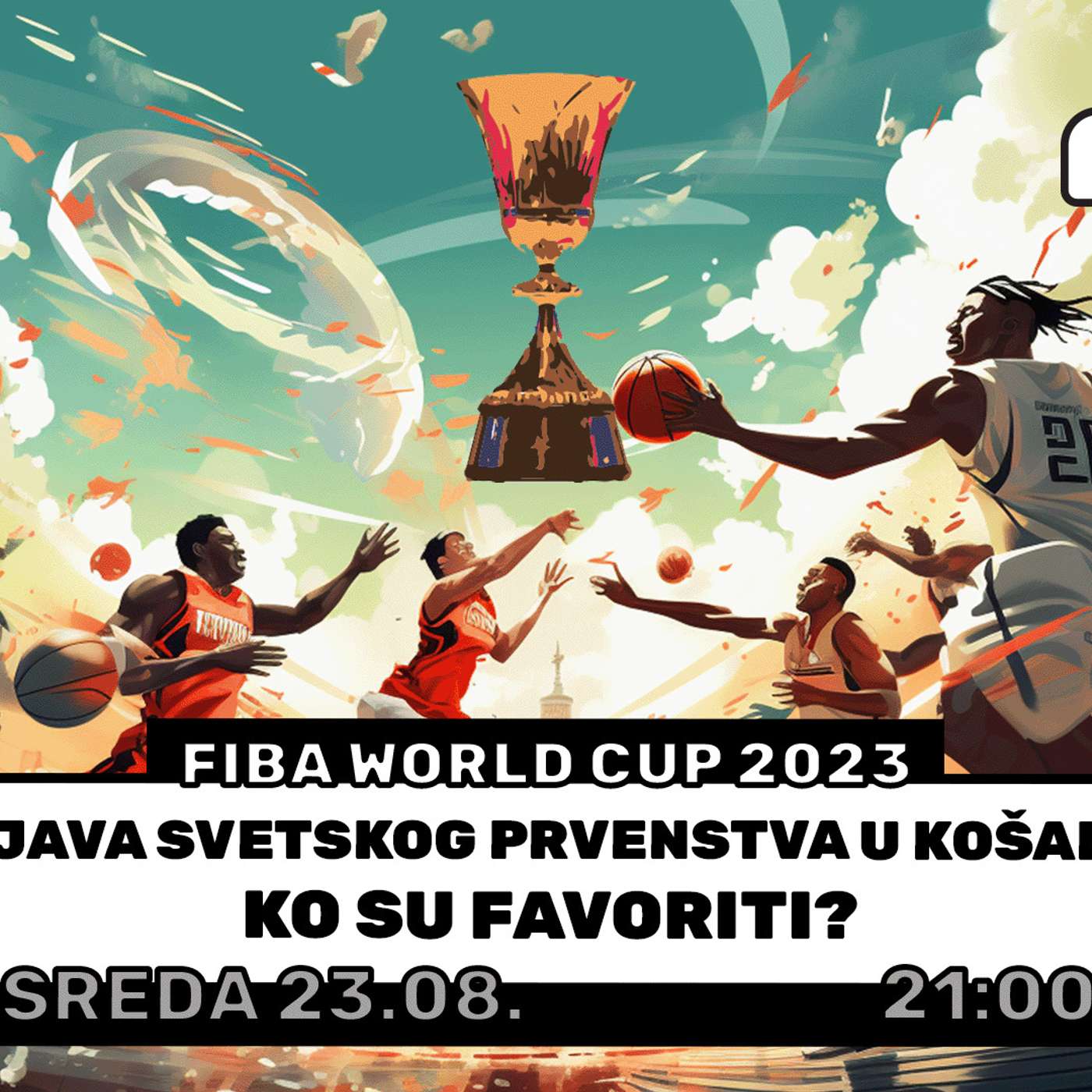 1 na 1 No. 38 | NAJAVA SVETSKOG PRVENSTVA U KOŠARCI! | KO SU FAVORITI? episode artwork