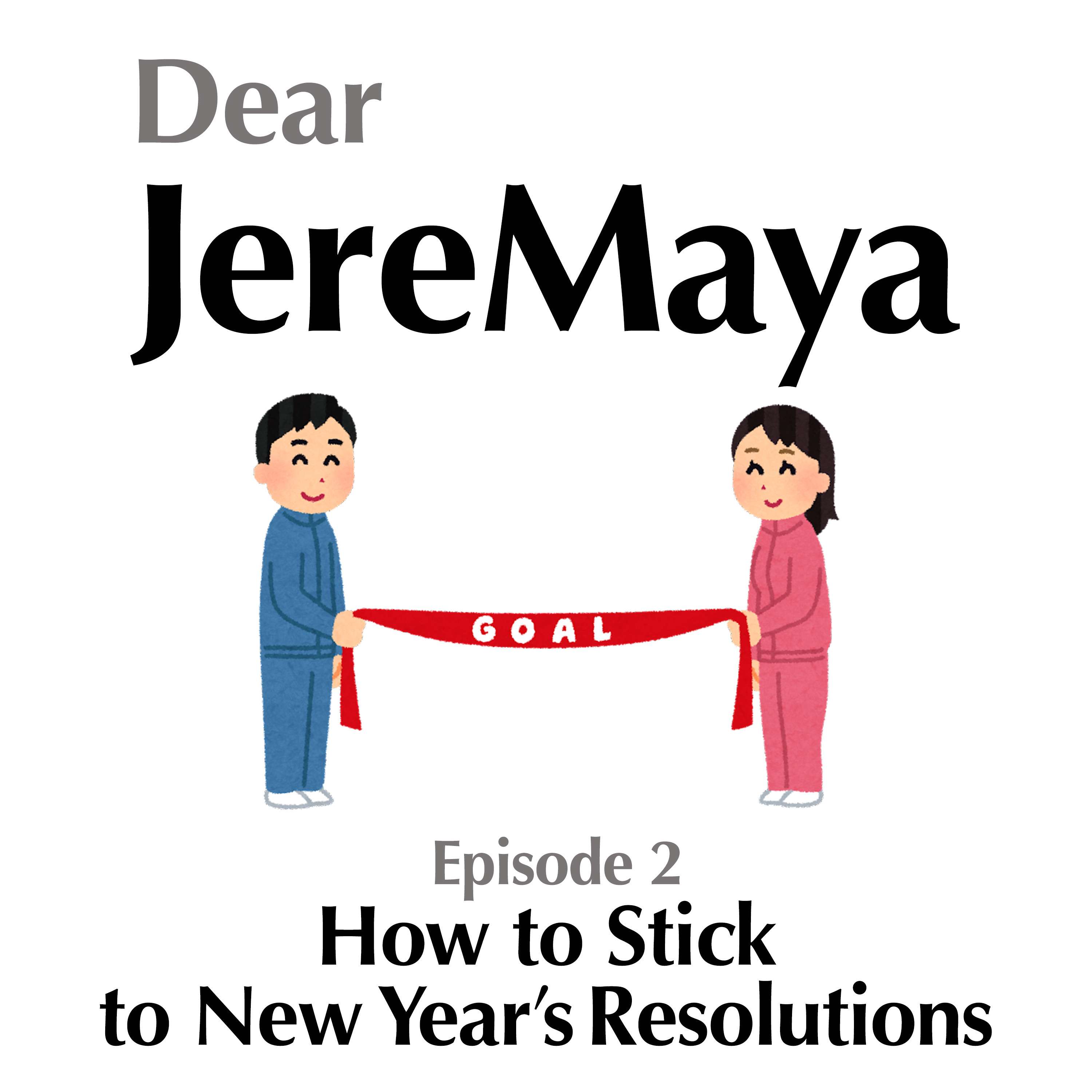 Dear JereMaya