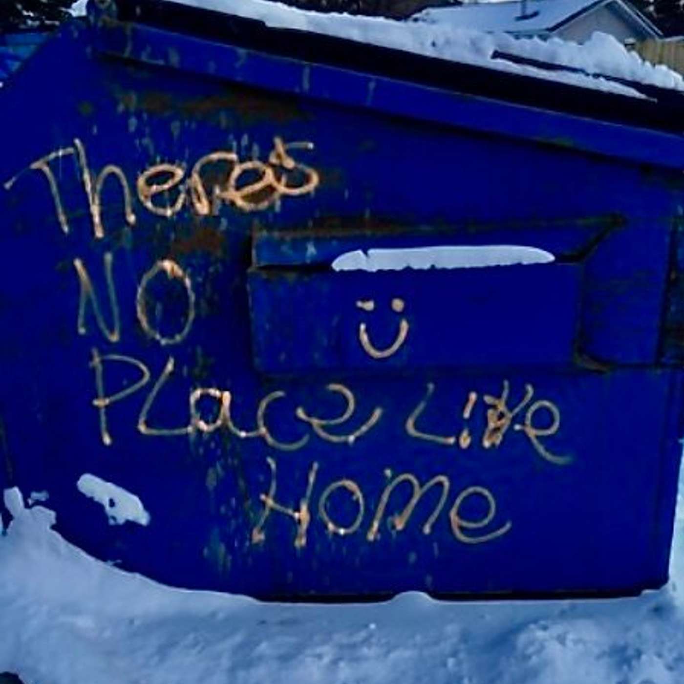 There's No Place Like Home
