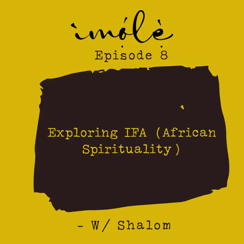 Exploring IFA (African Spirituality)