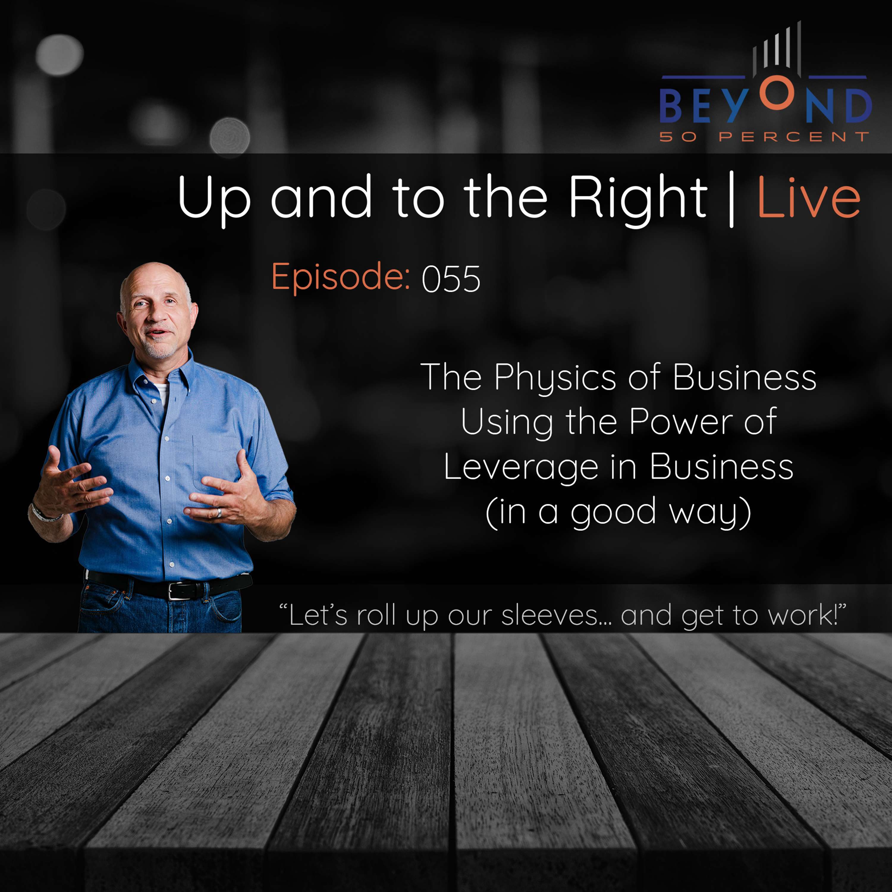 The Up and to the Right | Small Business | Practical, Actionable, Sustainable Improvements