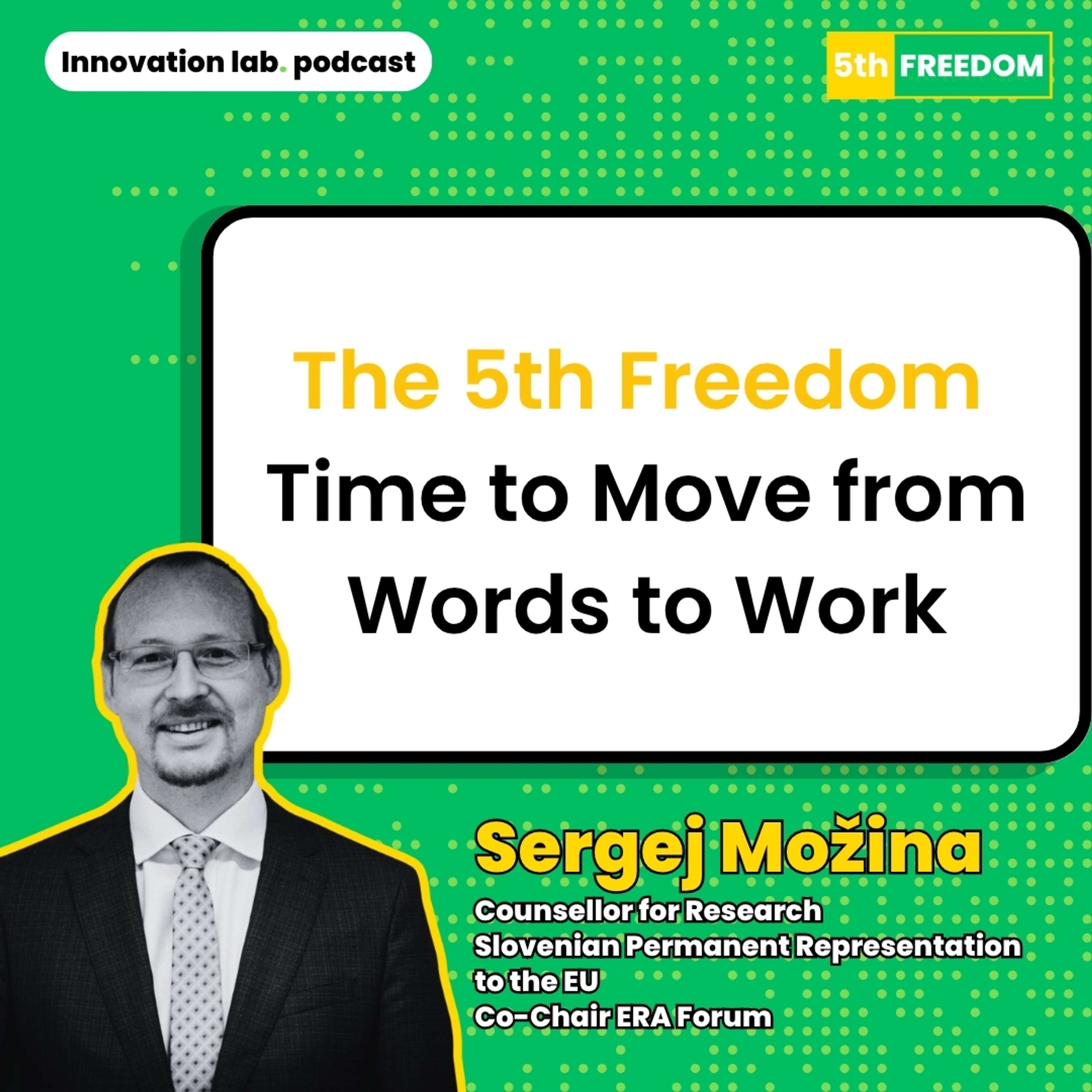 Innovation lab | The 5th Freedom: Sergej Možina (ERA Forum)