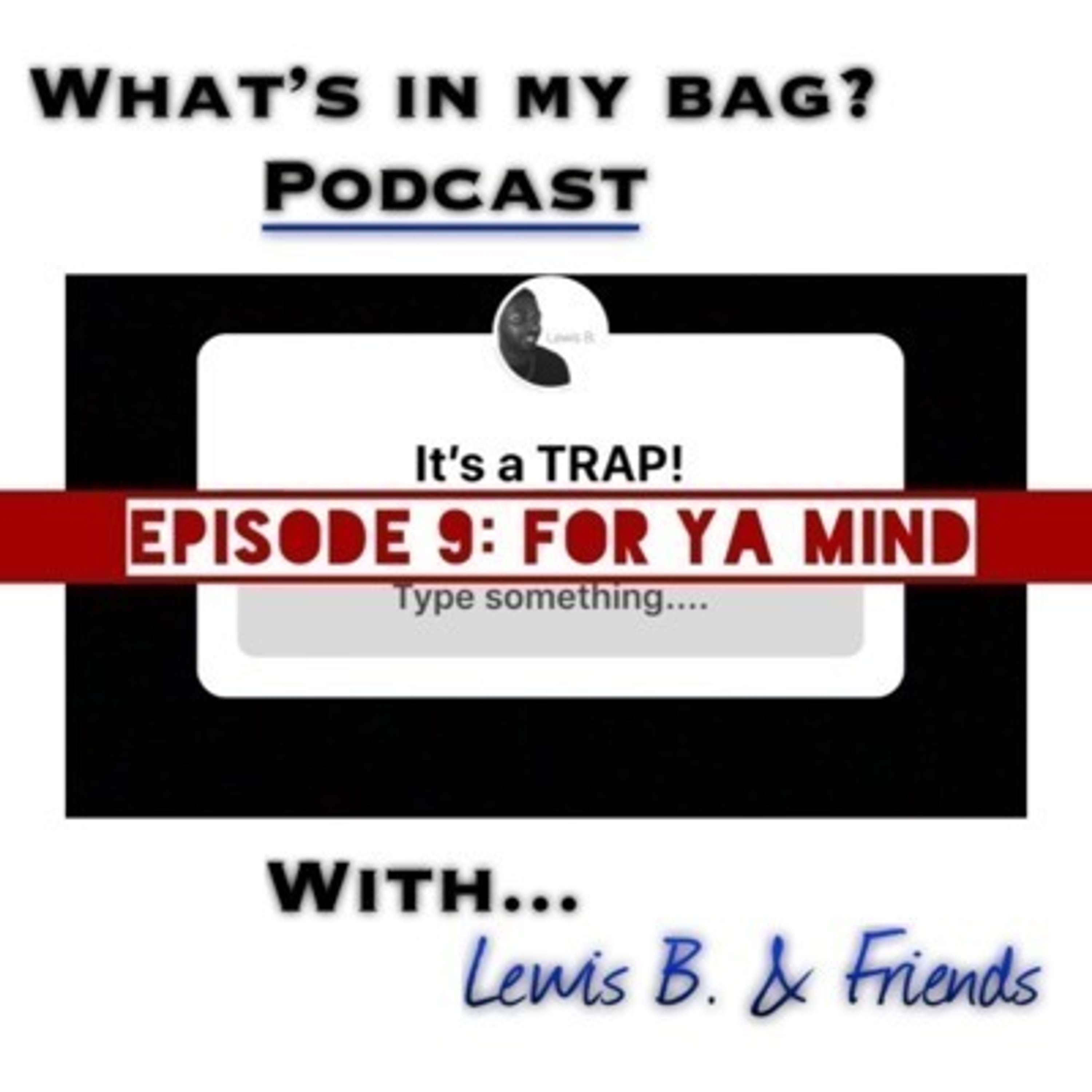 What\'s in My Bag? (Podcast)