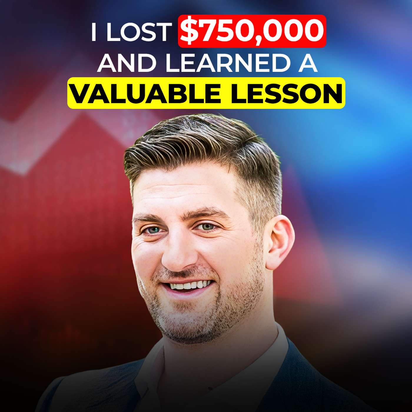 I Lost $750K And Learned A VALUABLE Lesson I Lost $750K And Learned A VALUABLE Lesson