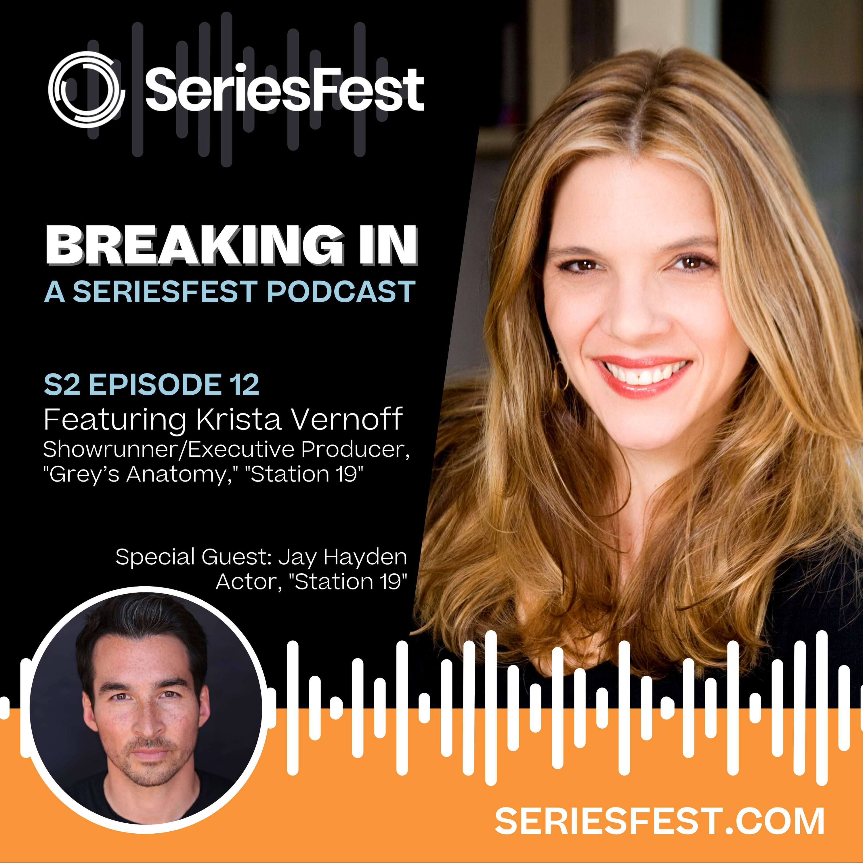 Breaking In: A SeriesFest Podcast