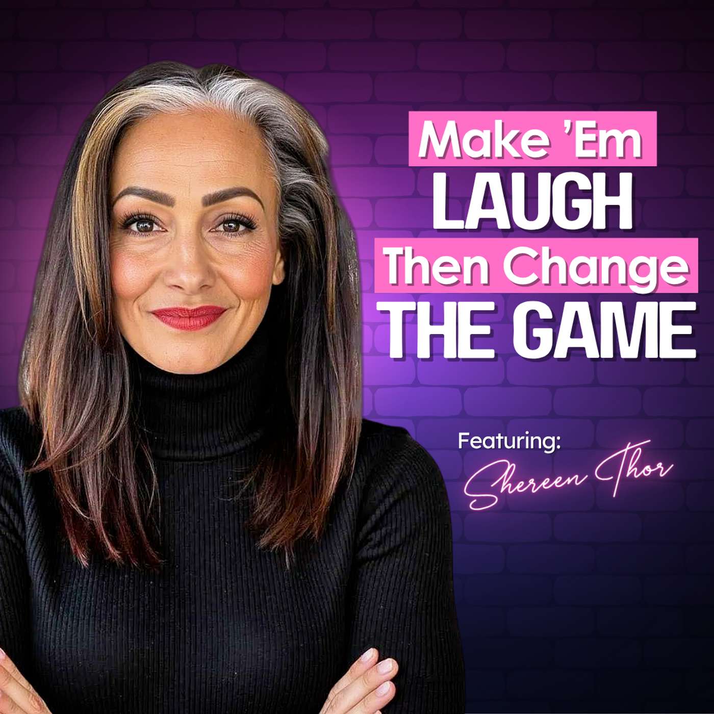 💥 From Comedian to Coach: Shereen Thor on Humor, Power & Leading Like You Mean It 💥 From Comedian to Coach: Shereen Thor on Humor, Power & Leading Like You Mean It