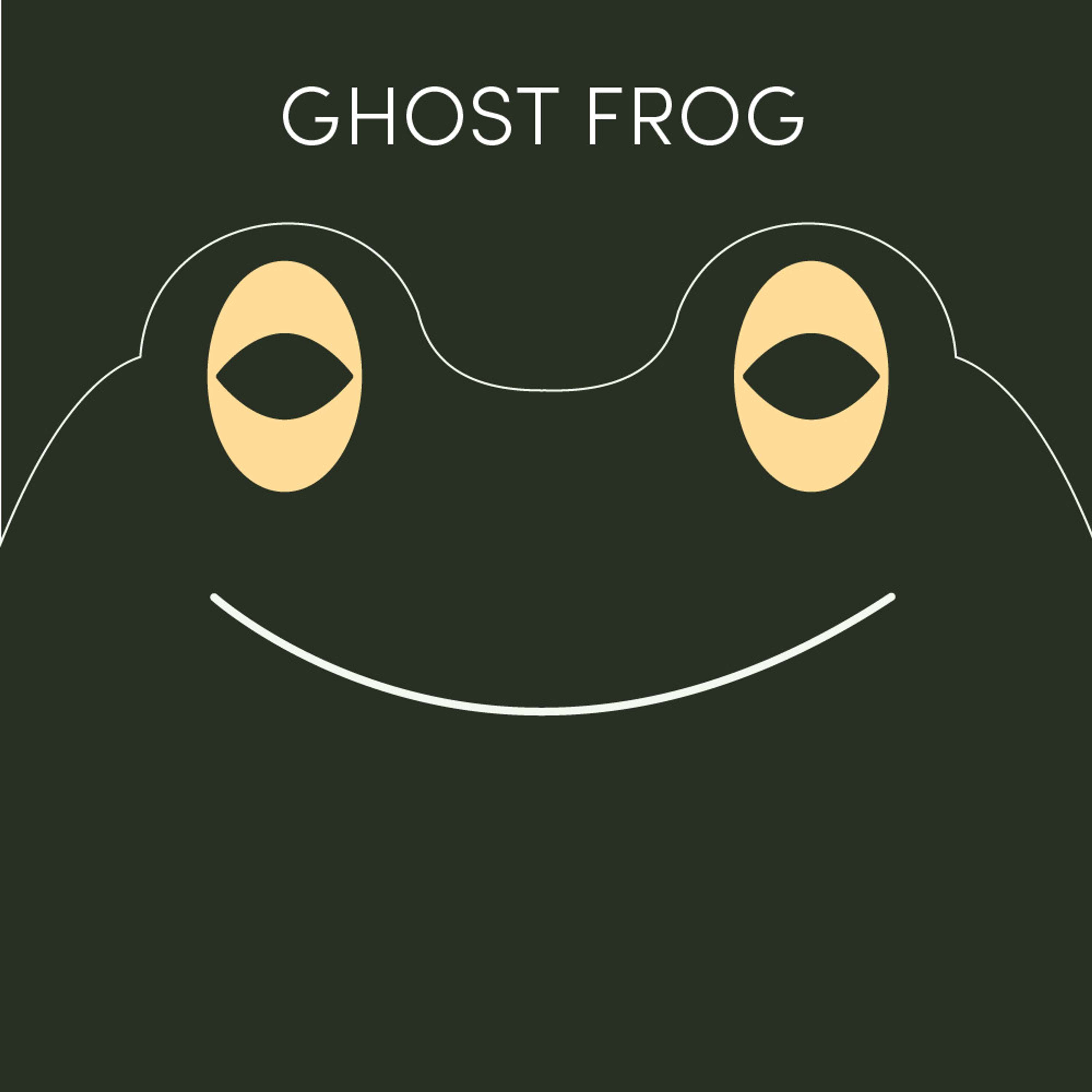 Ghost Frog | Week of February 12th