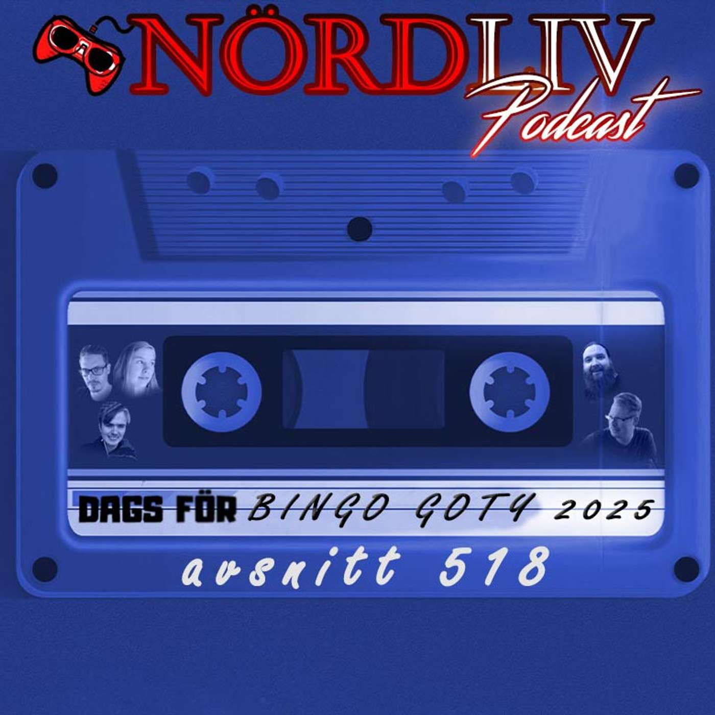 Avsnitt 518 - "BINGO Game of the Year 2025" / SOMMARAVSNITT 2025