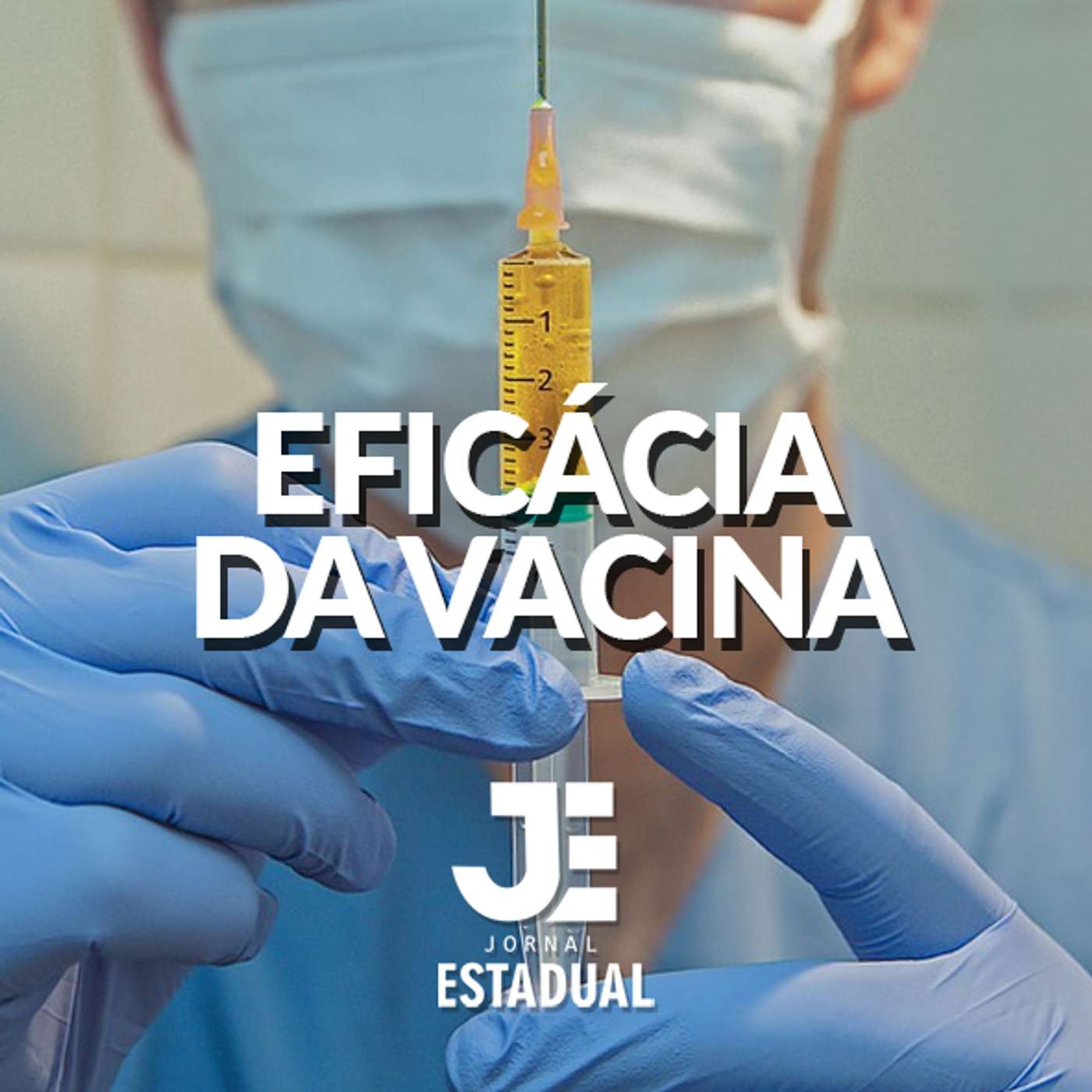Matéria - COVID-19: eficácia da vacina episode artwork