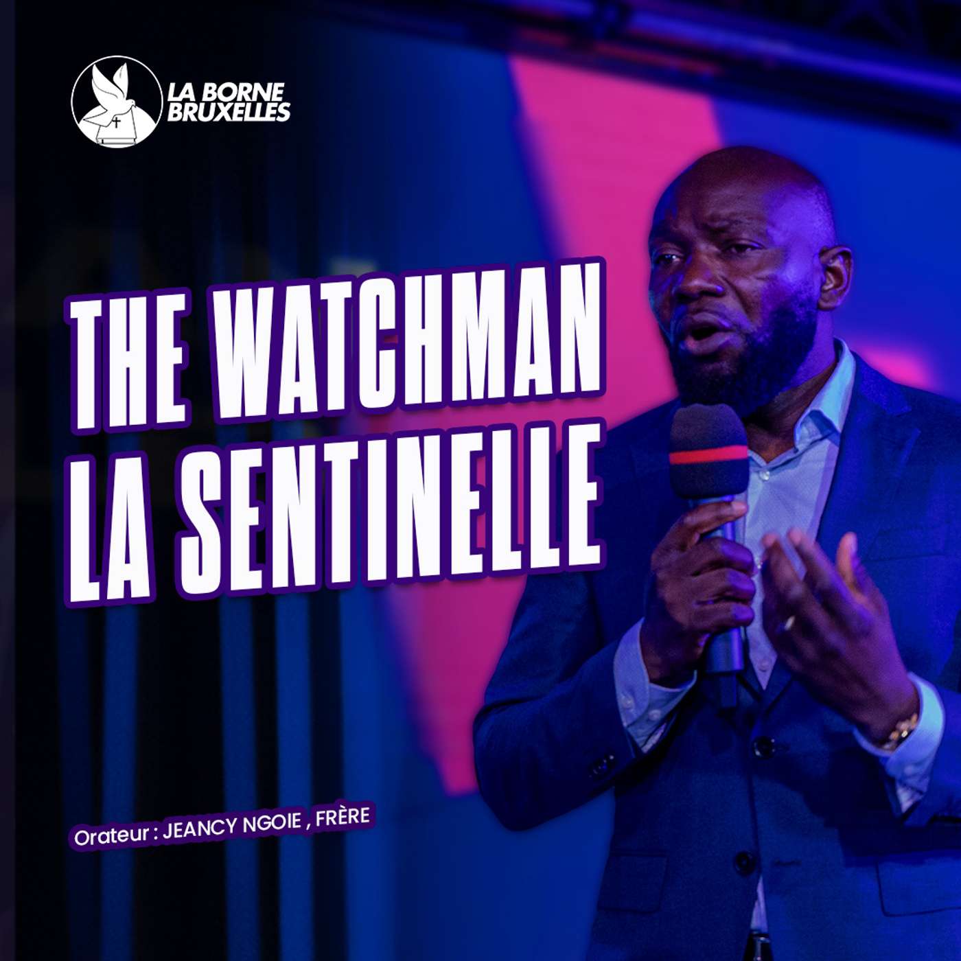 THE WATCHMAN (LA SENTINELLE) | Jeancy NGOIE, Frère