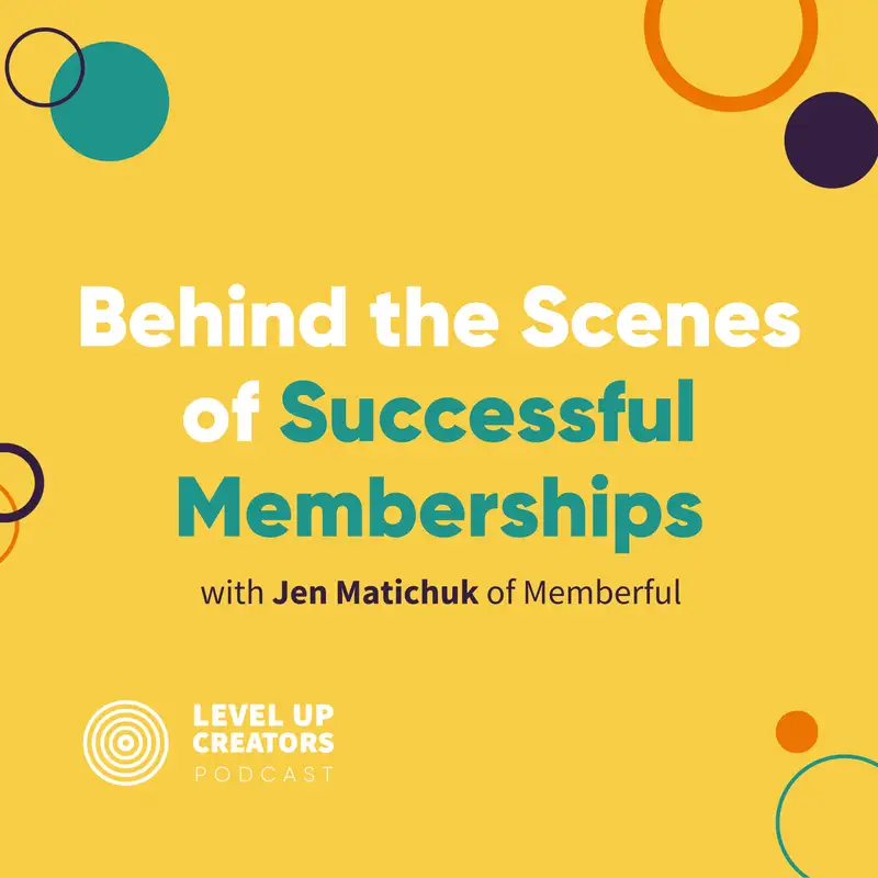 S1:E14 Behind The Scenes Of Successful Memberships