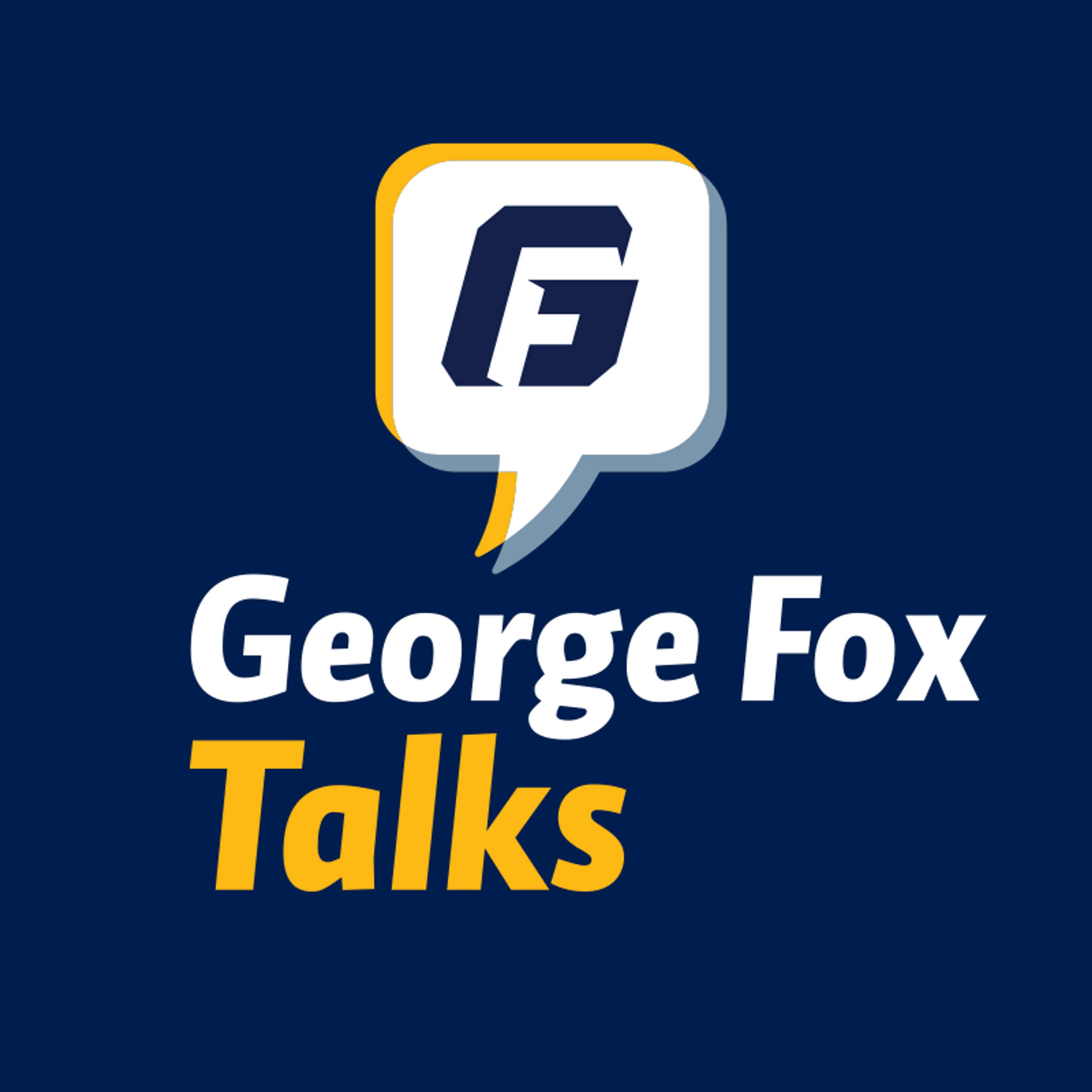 GEORGE FOX TALKS