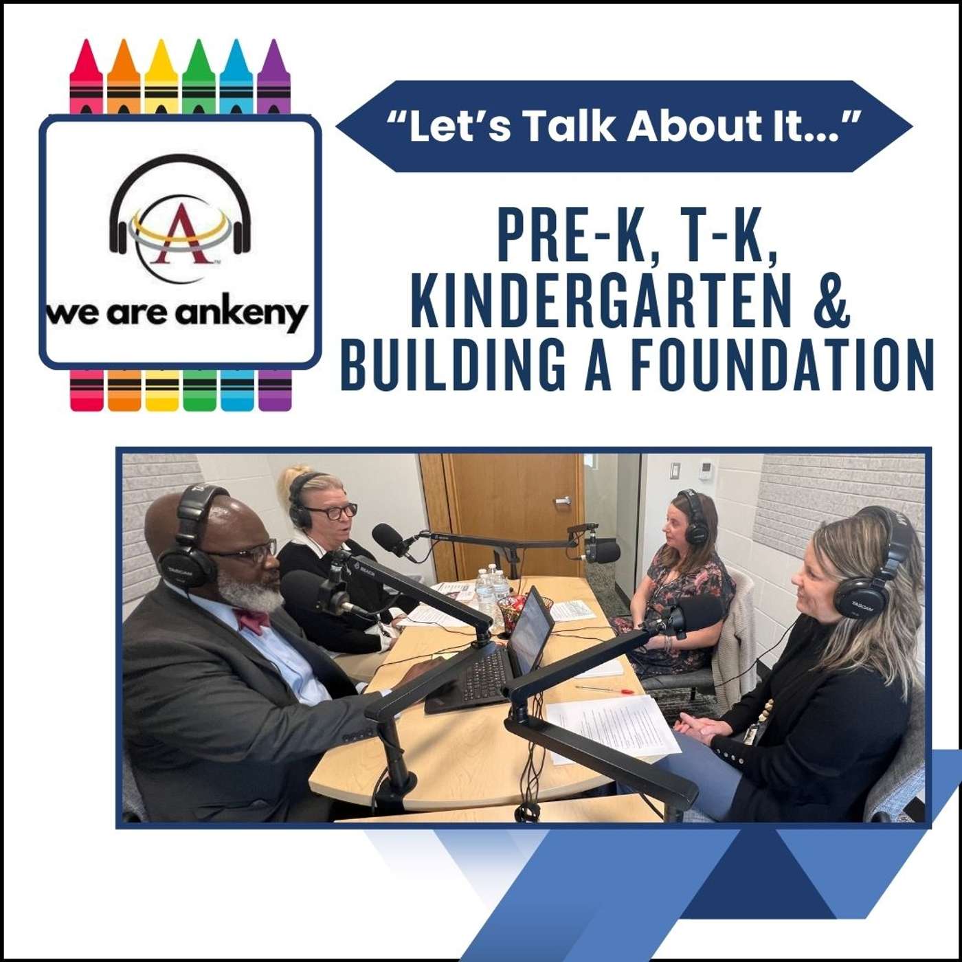 Let's Talk About PreK, TK, Kindergarten & Building a Foundation