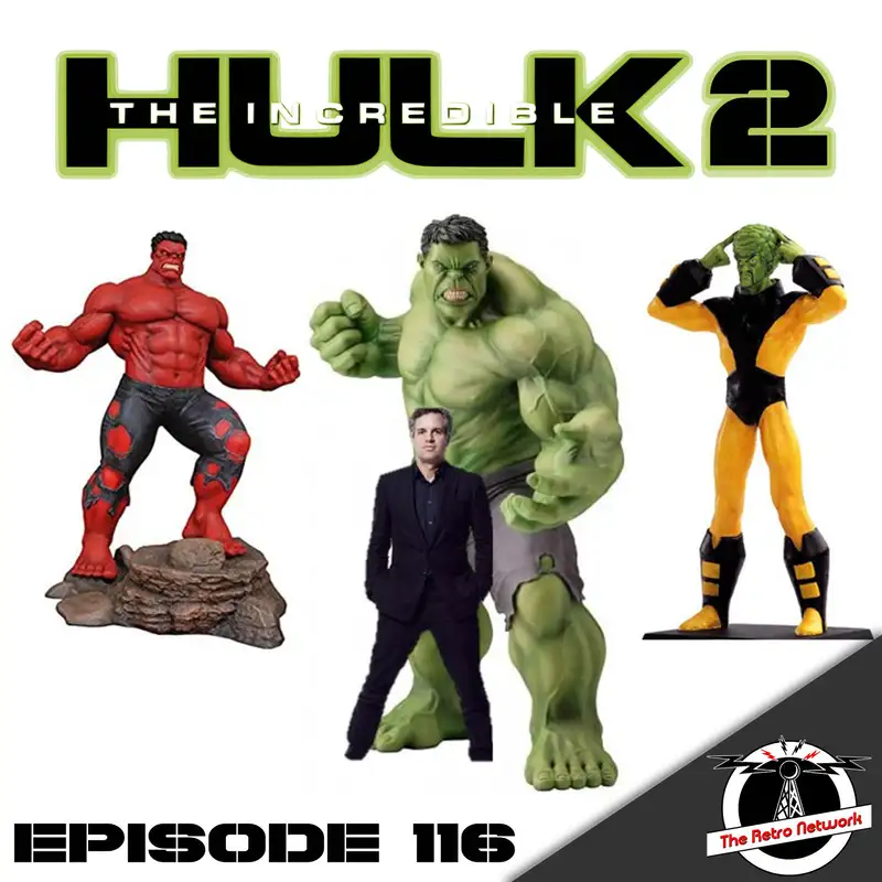 EP116 | An Incredible HULK Sequel | SequelQuest