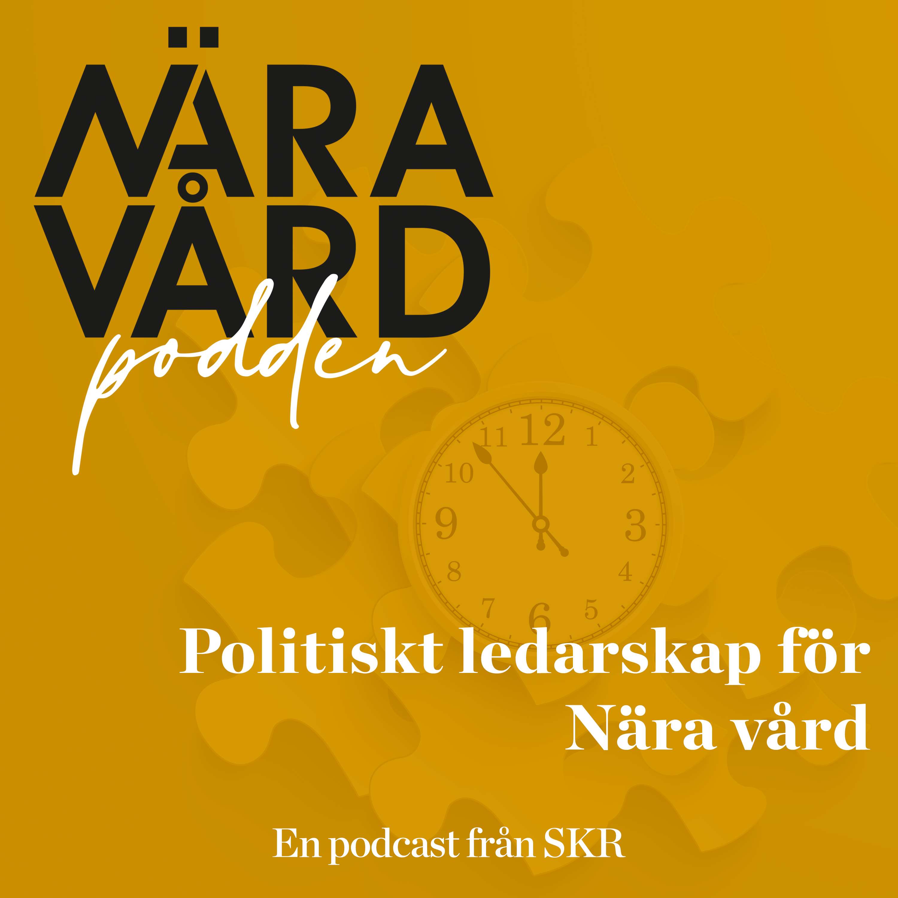 Politiskt ledarskap för Nära vård