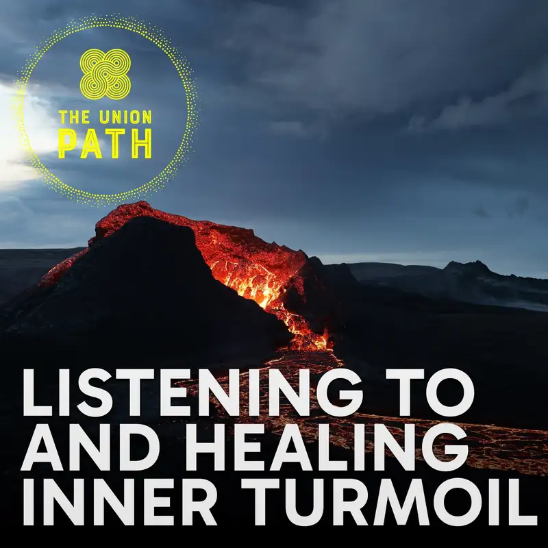Listening to and Healing Inner Turmoil - Turning Inner Battles into Opportunities for Personal Enlightenment