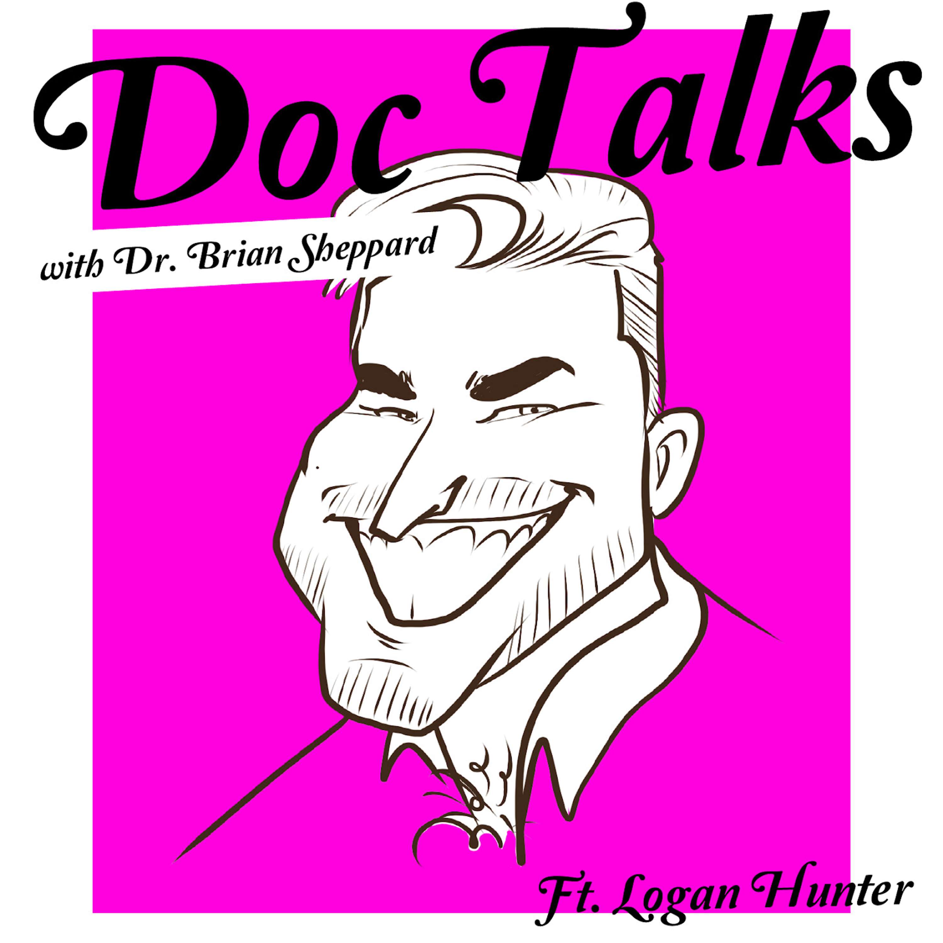 Doc Talks With Dr. Brian Sheppard