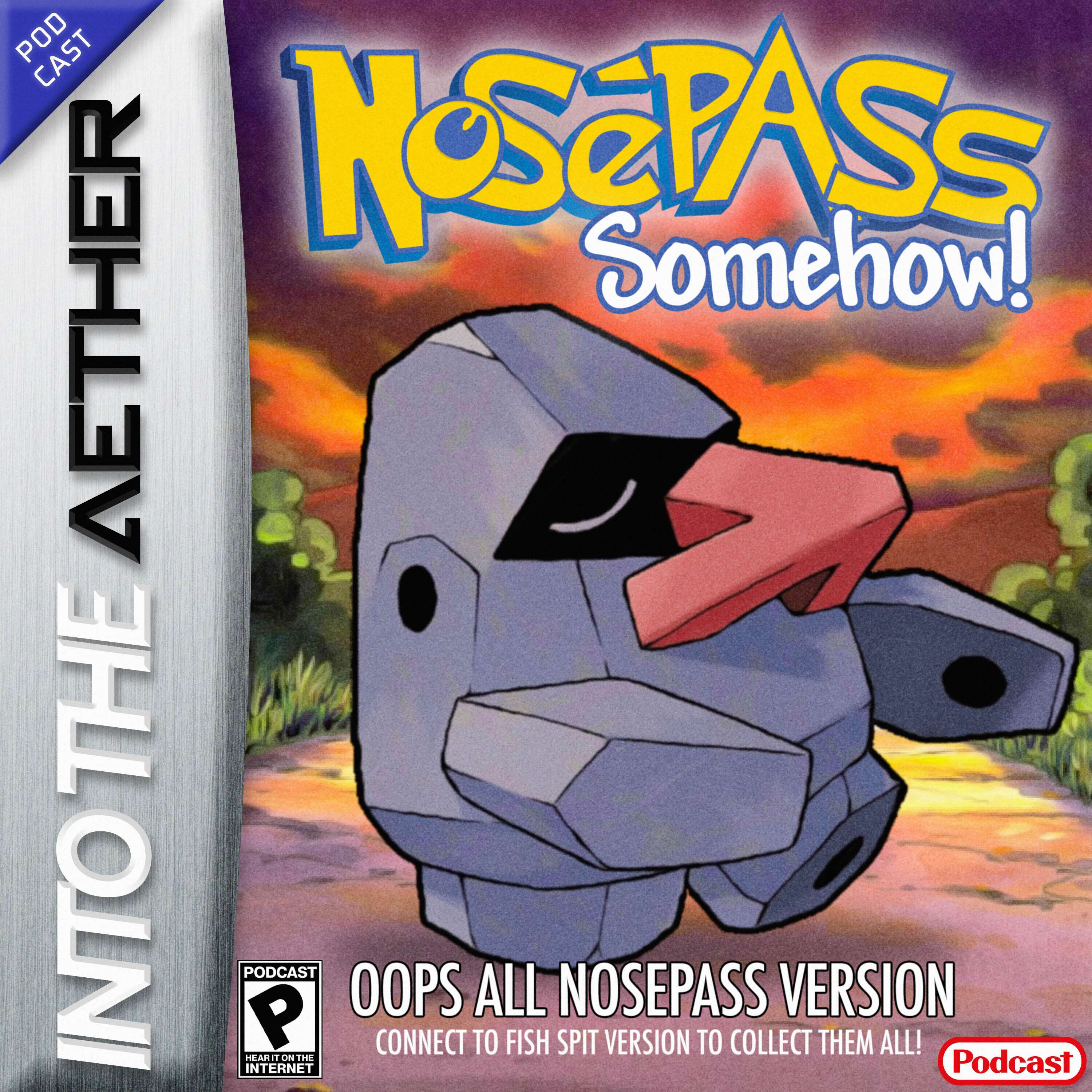 Nosepass, Somehow (feat. Loop Hero, Pokemon Emerald, and The Minish Cap) - podcast episode cover