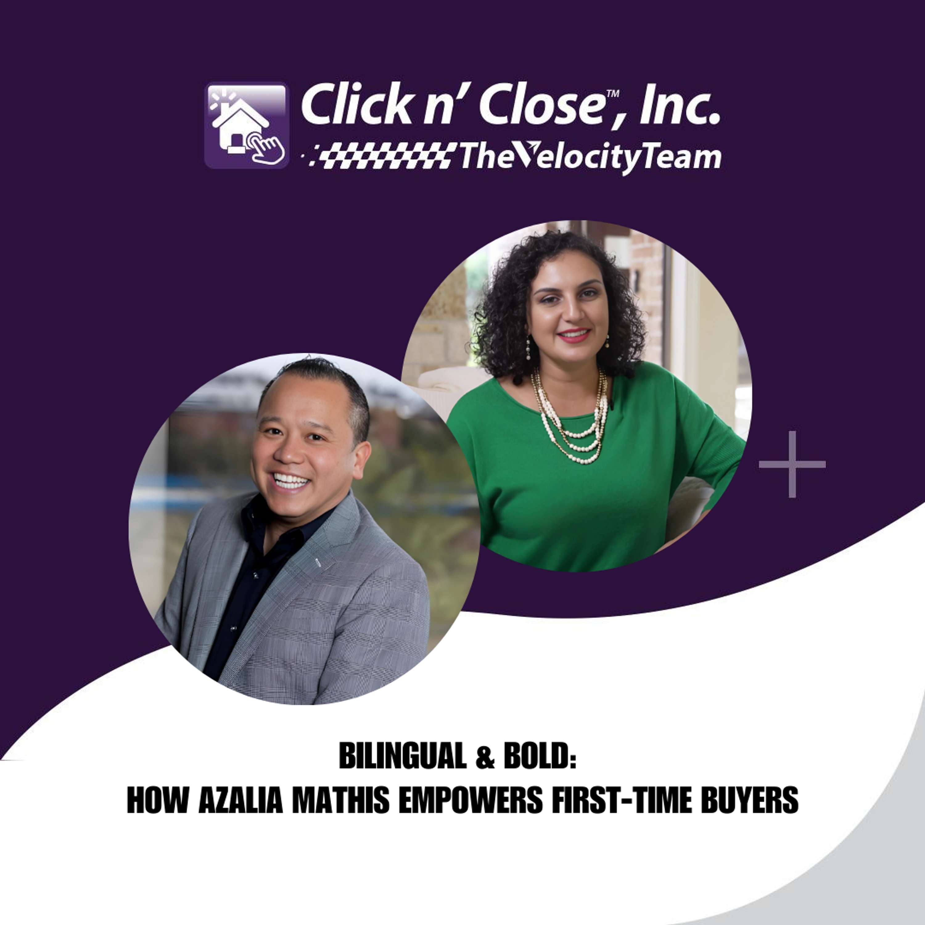 Bilingual & Bold: How Azalia Mathis Empowers First-Time Buyers
