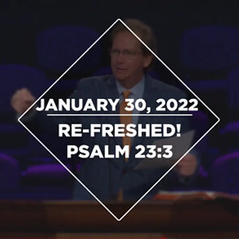 Re-Freshed! (1-30-22)