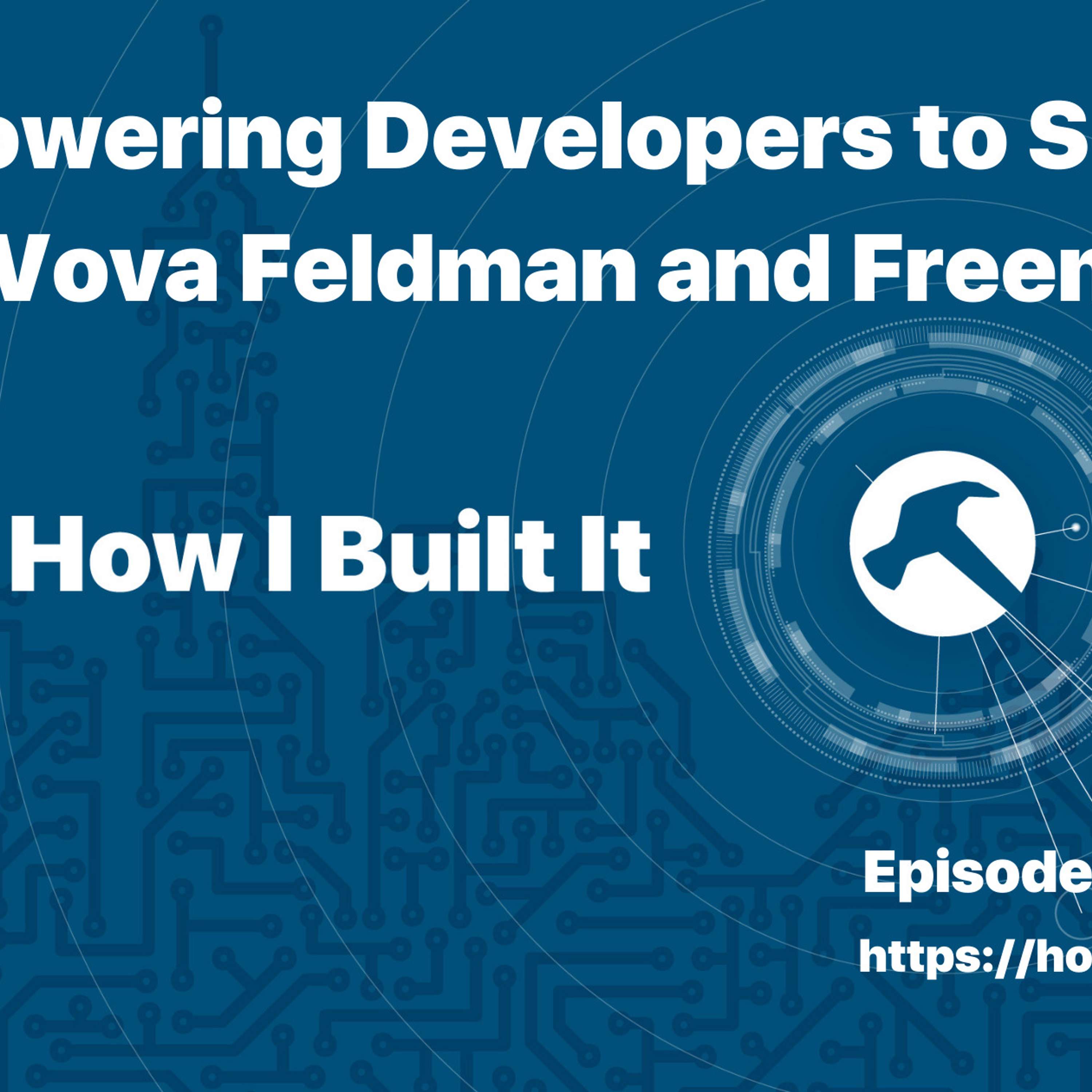 Empowering Developers to Sell with Vova Feldman and Freemius