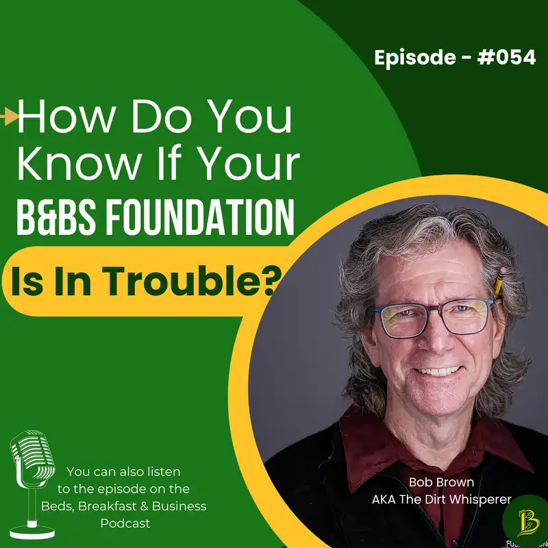 How Do You Know If Your B&Bs Foundation Is In Trouble?-054