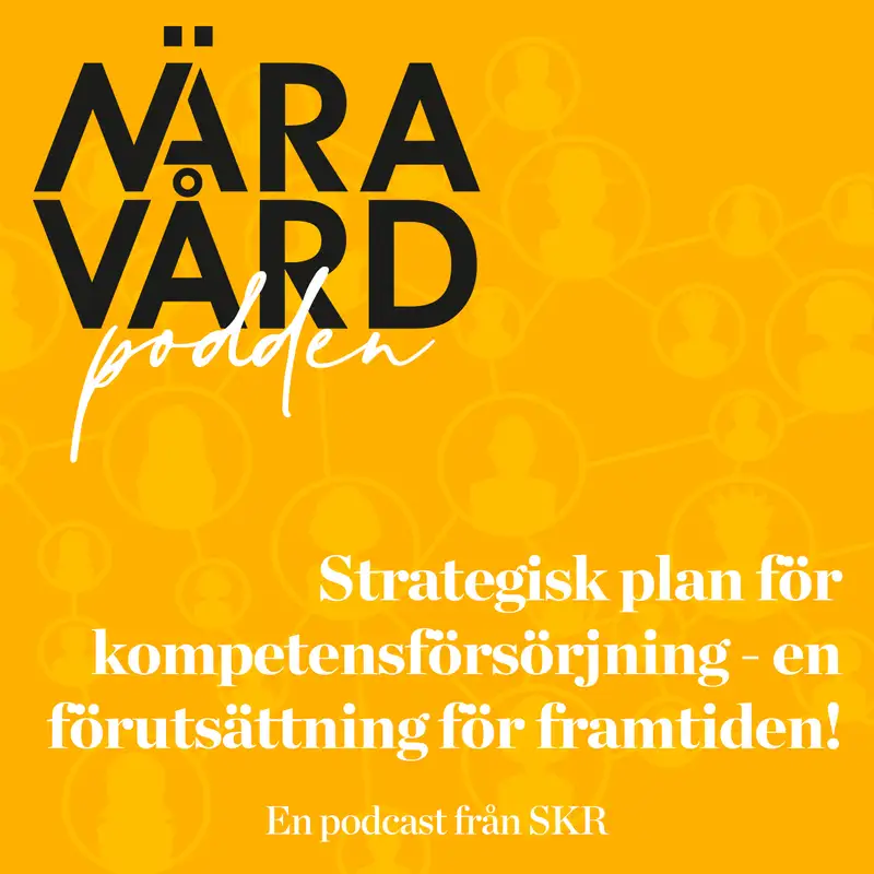 Strategisk plan för kompetensförsörjning - en förutsättning för framtiden