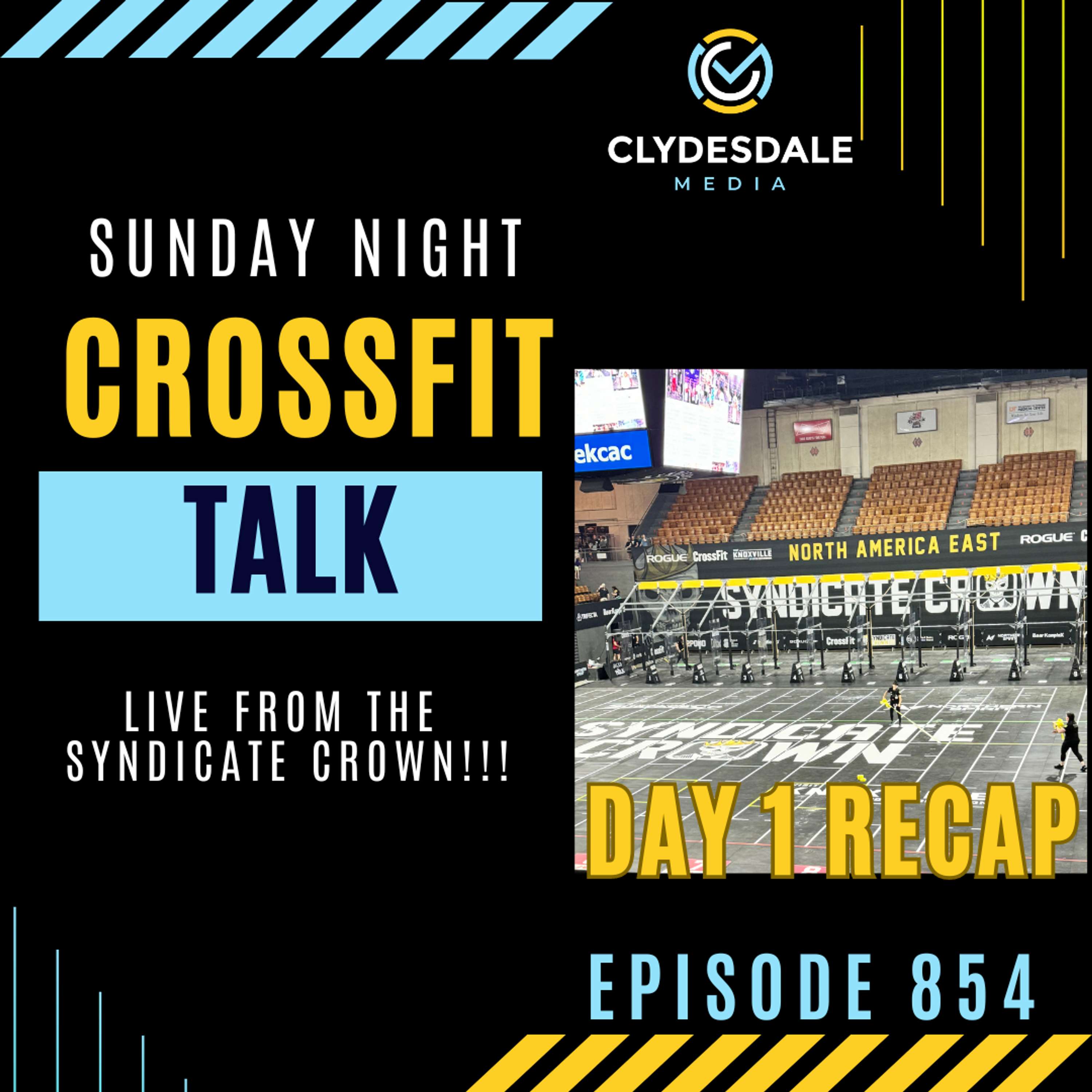 Friday Night CrossFit Talk = LIve from the Syndicate Crown!!!