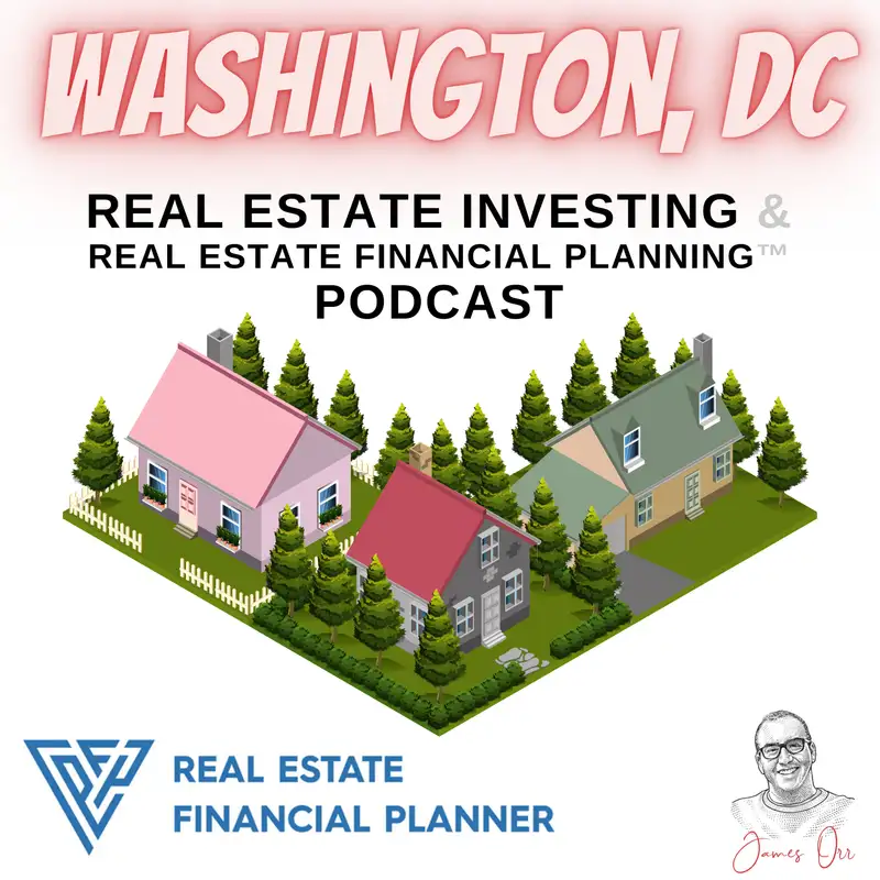 Washington Real Estate Investing & Real Estate Financial Planning™ Podcast