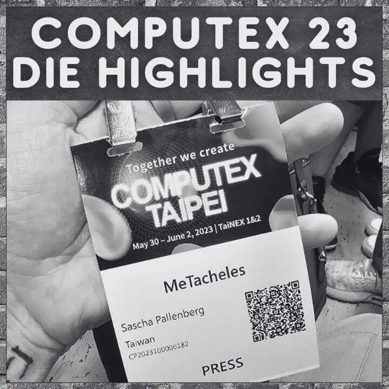 Computex 2023 - Asiens groesste Computershow
