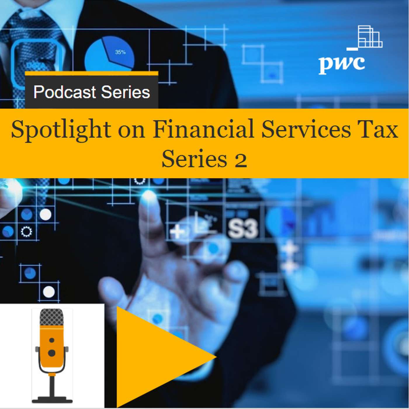 Spotlight on Financial Services Tax Series 2