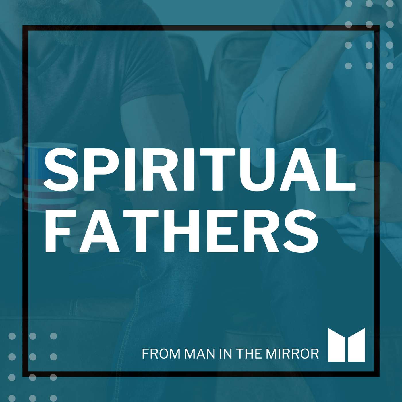 Spiritual Fathers