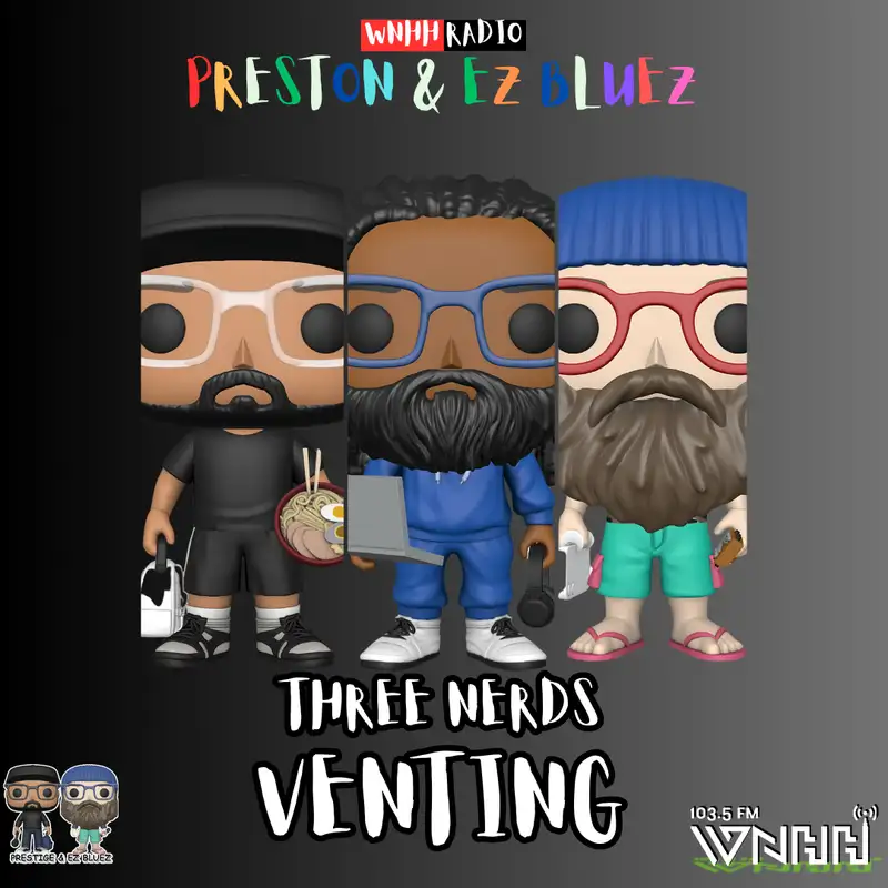 Three Nerds Venting w/The Professor (24)