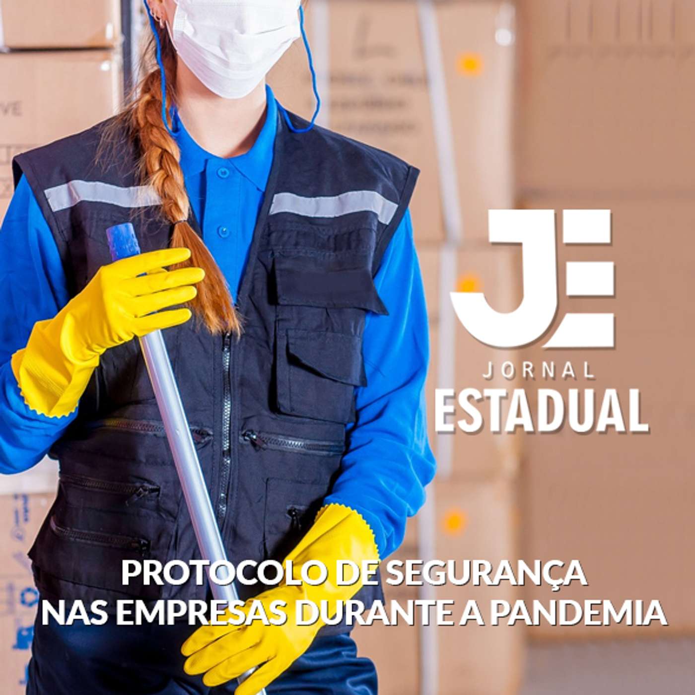 Matéria - Protocolo de segurança nas empresas durante a pandemia episode artwork