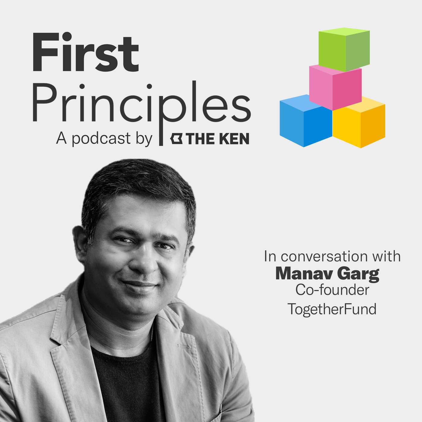 Part 2: Manav Garg sold his business and started TogetherFund with Girish Mathrubootham. Naturally, the $150M fund has a founder-operator bias. What does that mean?