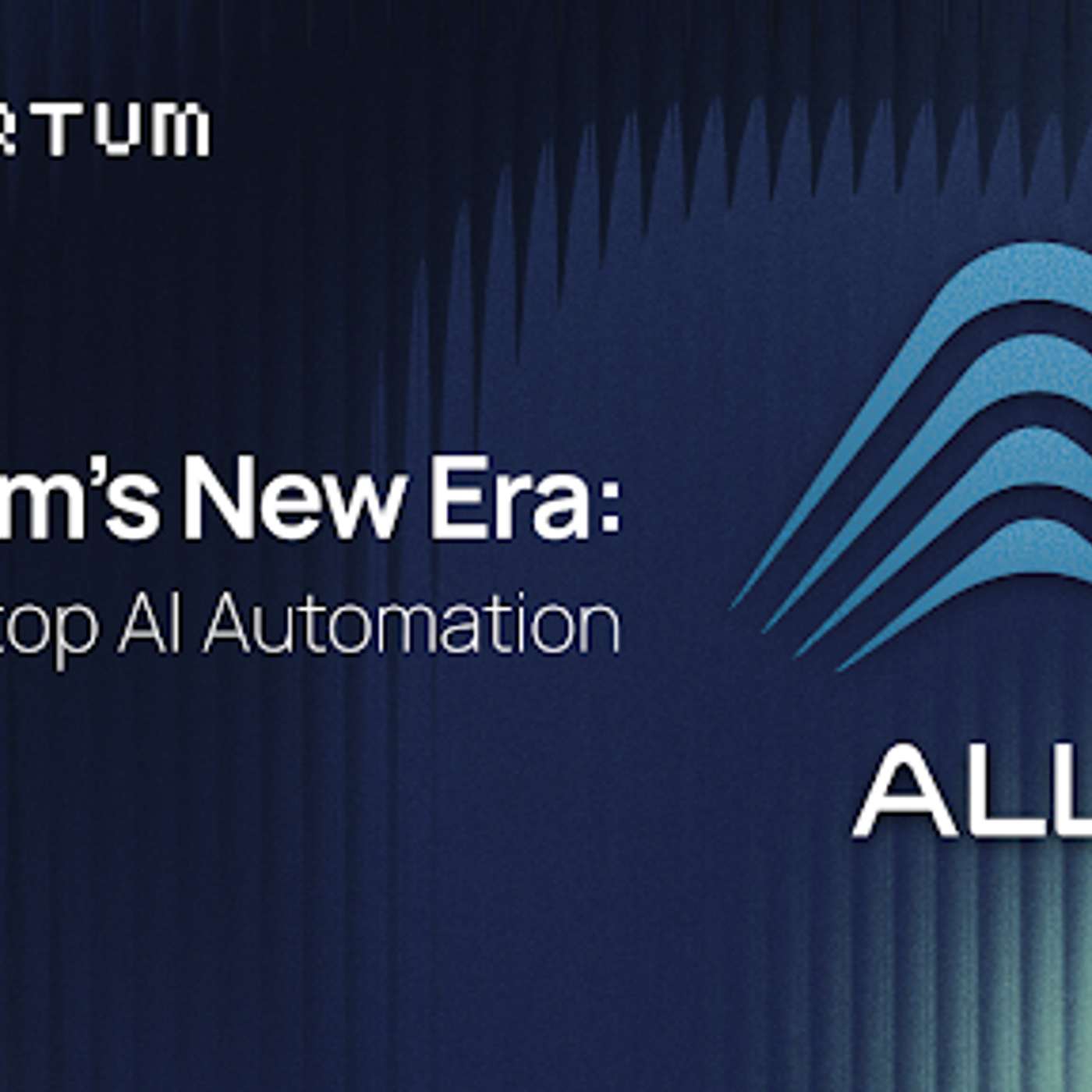 Qtum Unveils ‘Ally’: A Next-Gen AI Desktop Agent Combining 12 LLMs with Full MCP Integration
