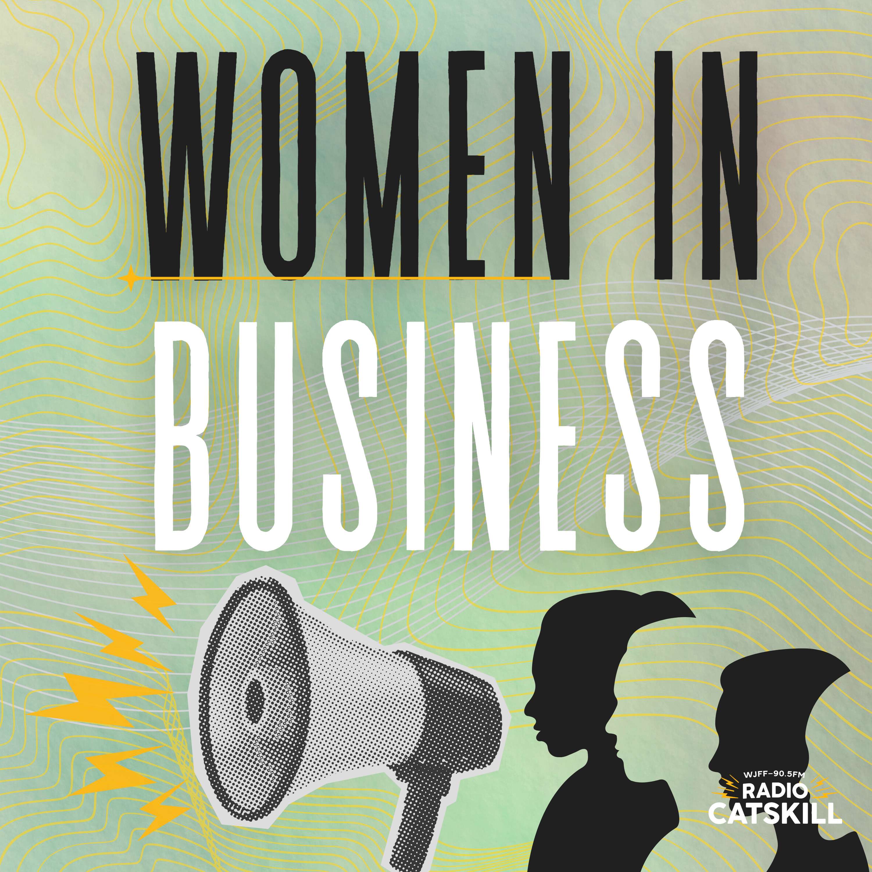 Women in Business - Radio Catskill 