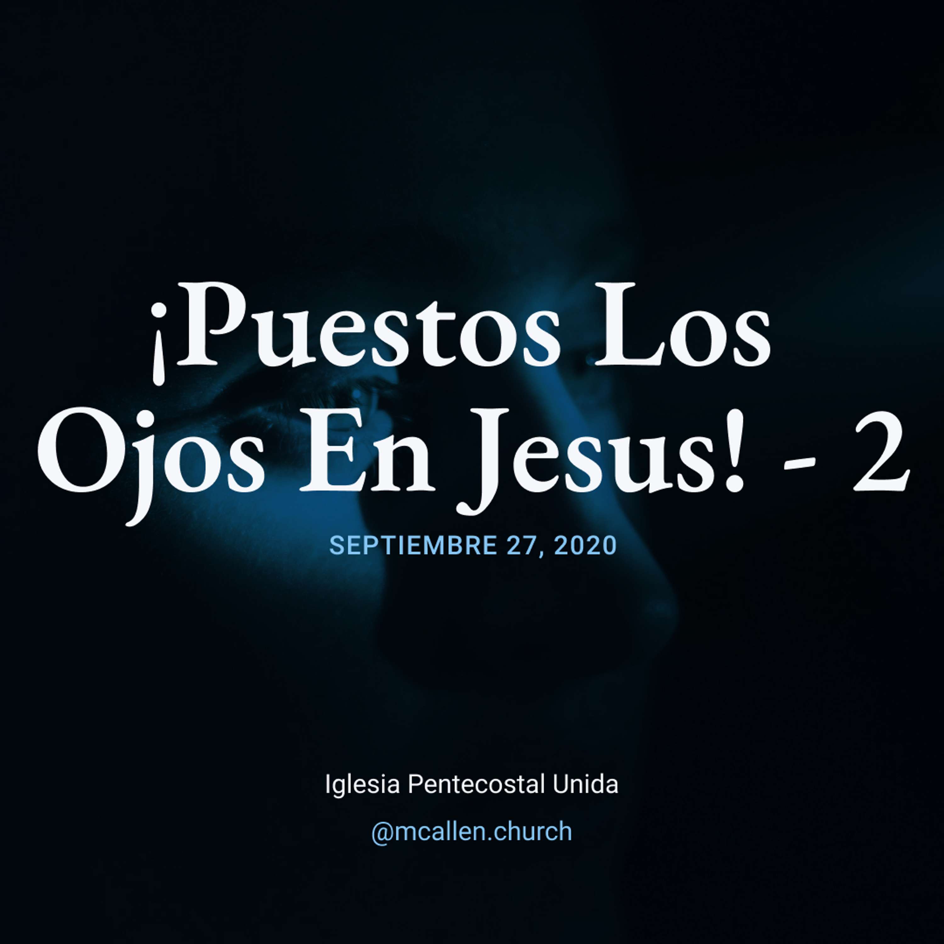 ¡Puestos Los Ojos En Jesús! - 2