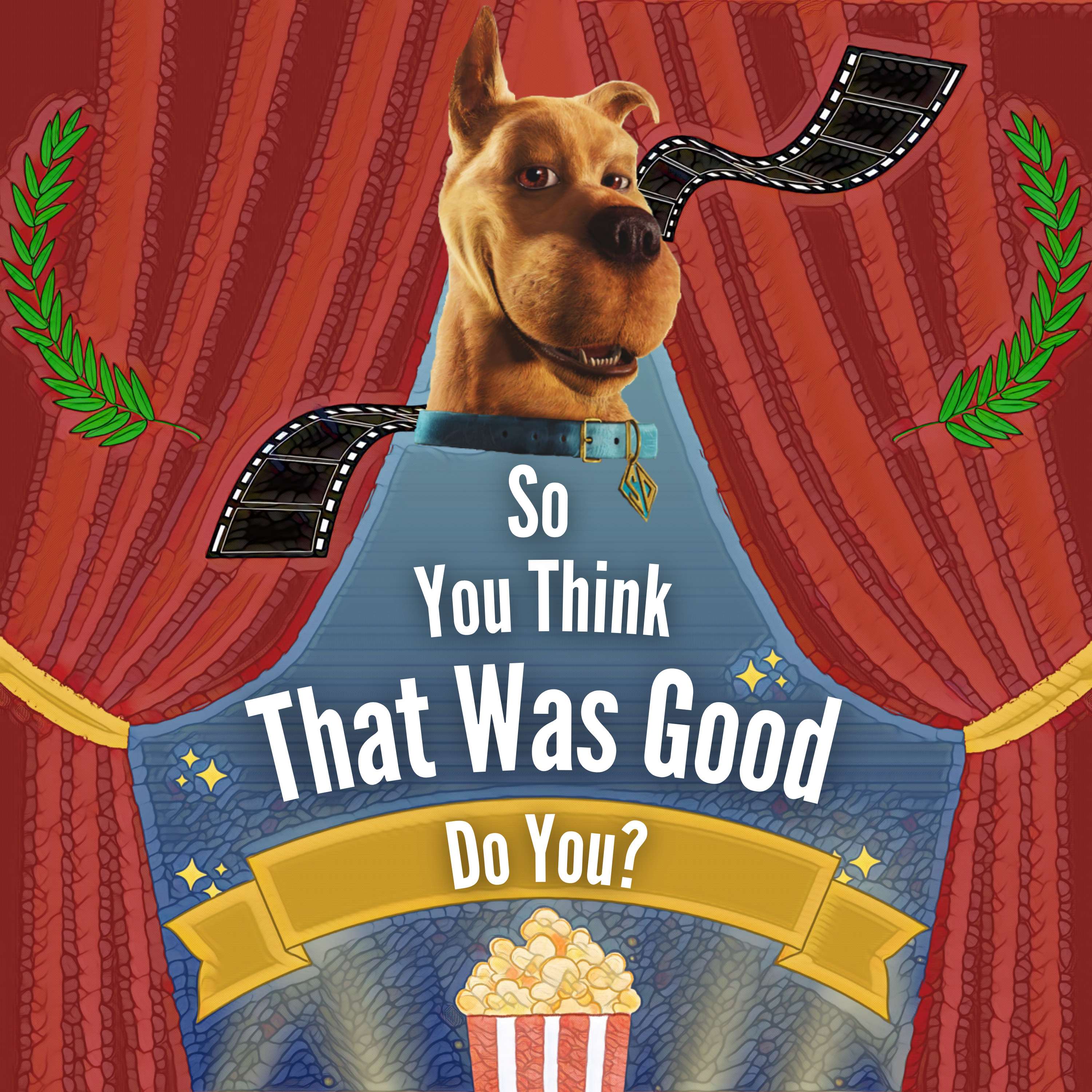 So You Think That Was Good Do You?