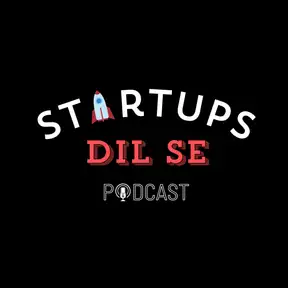 Startups Dil Se 🎙️