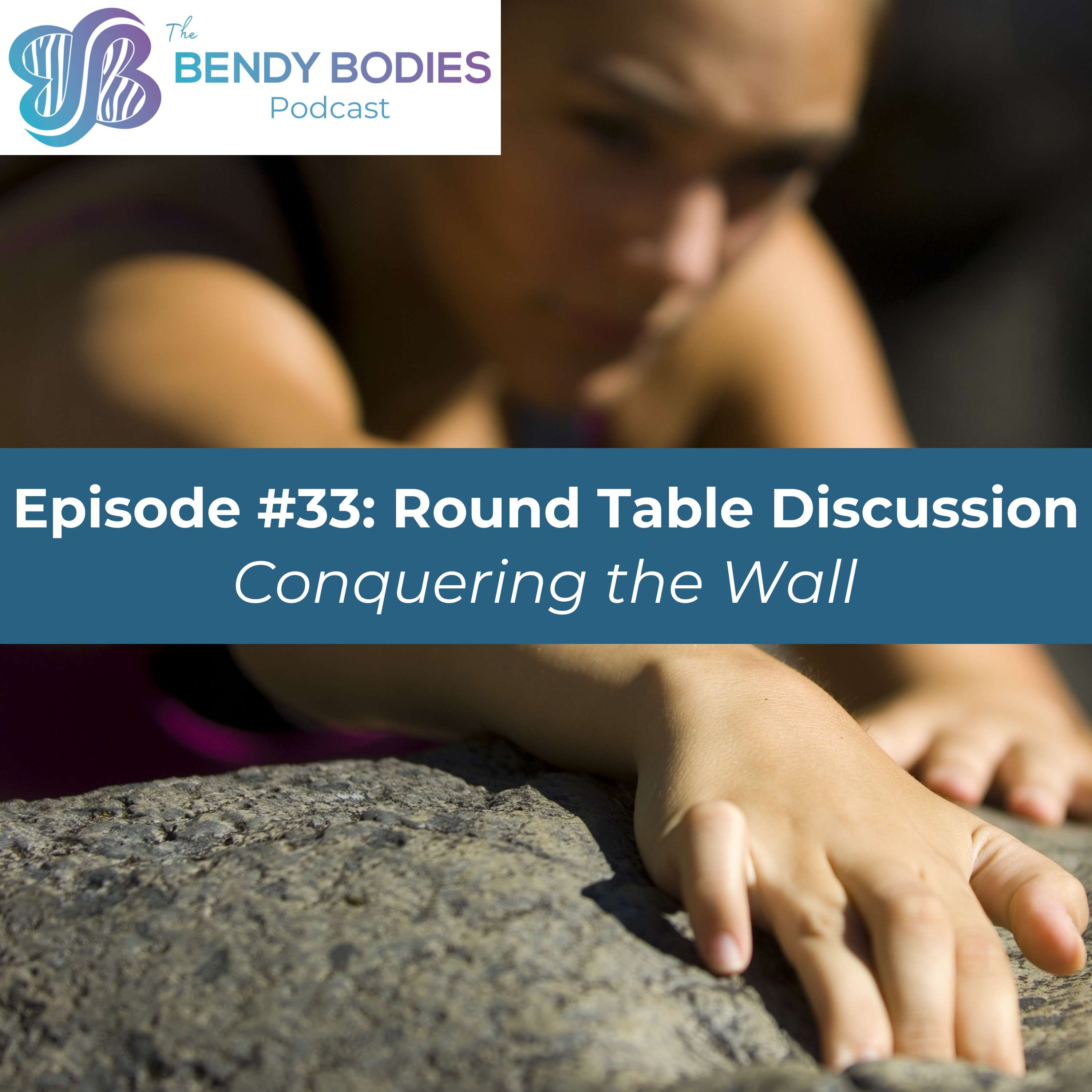 33. Conquering the Wall: A Round Table Discussion