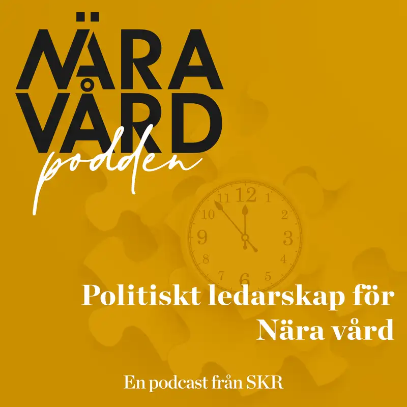 Politiskt ledarskap för Nära vård