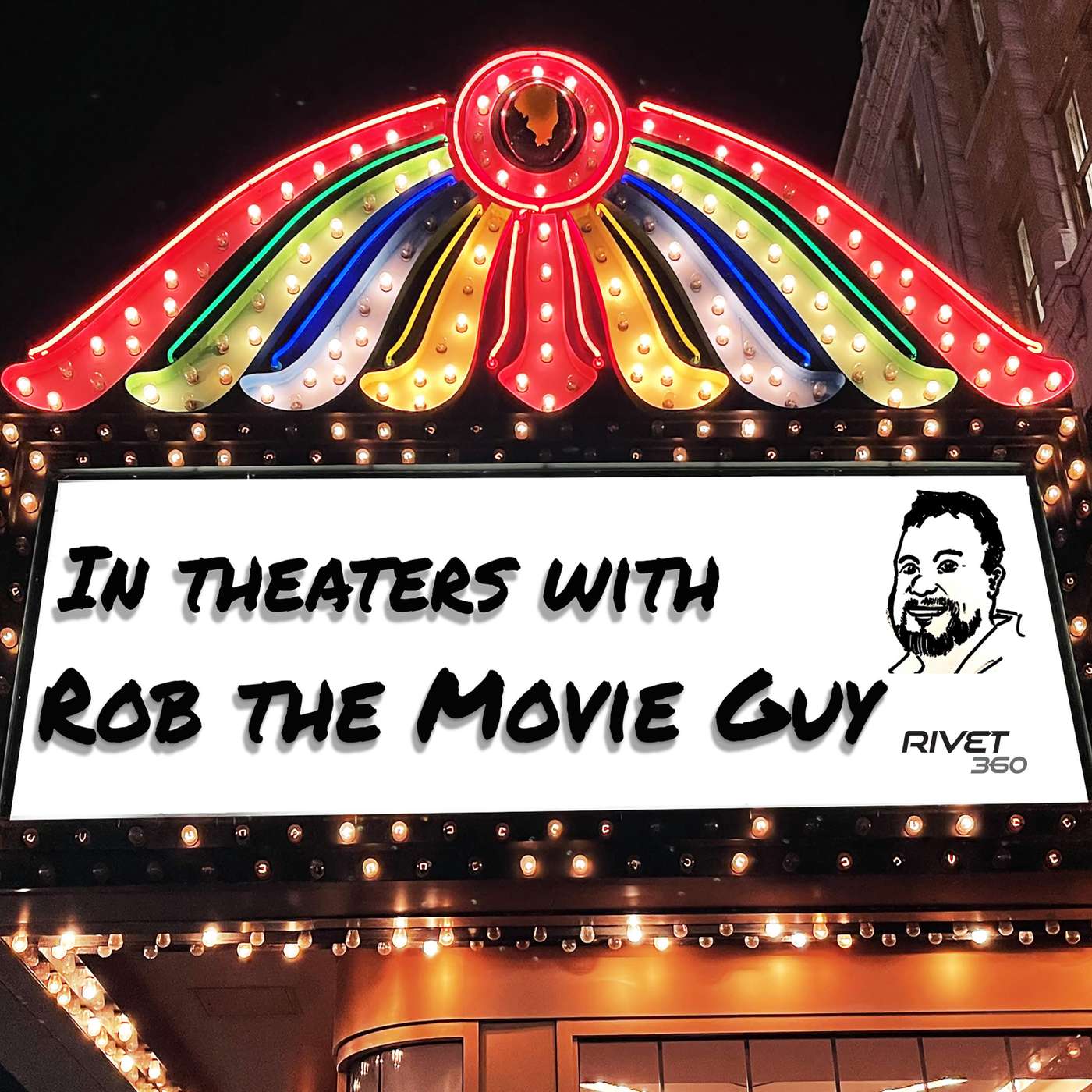 In Theaters with Rob the Movie Guy